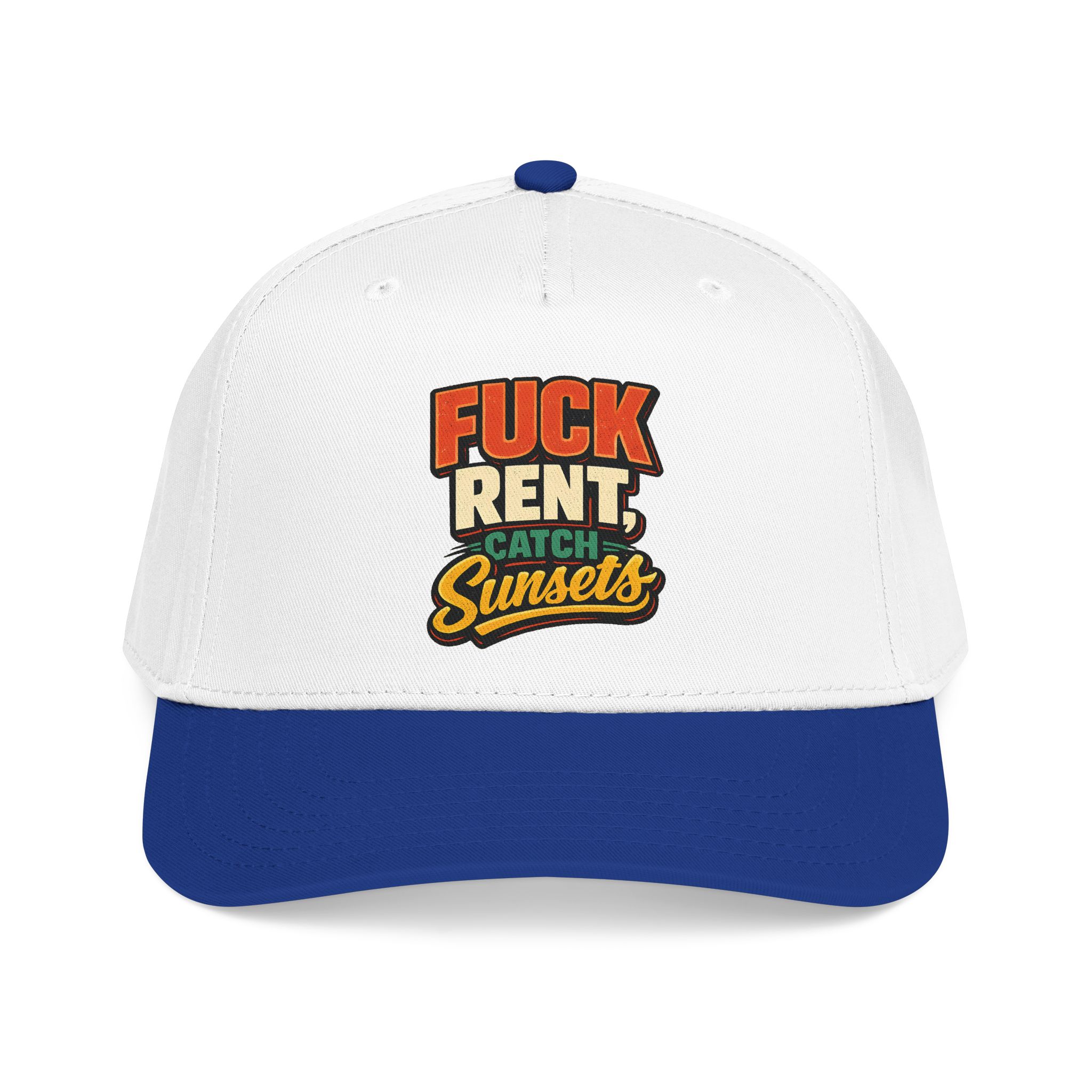 Baseball Cap - "Fuck Rent Catch Sunsets" Design F**K-Line
