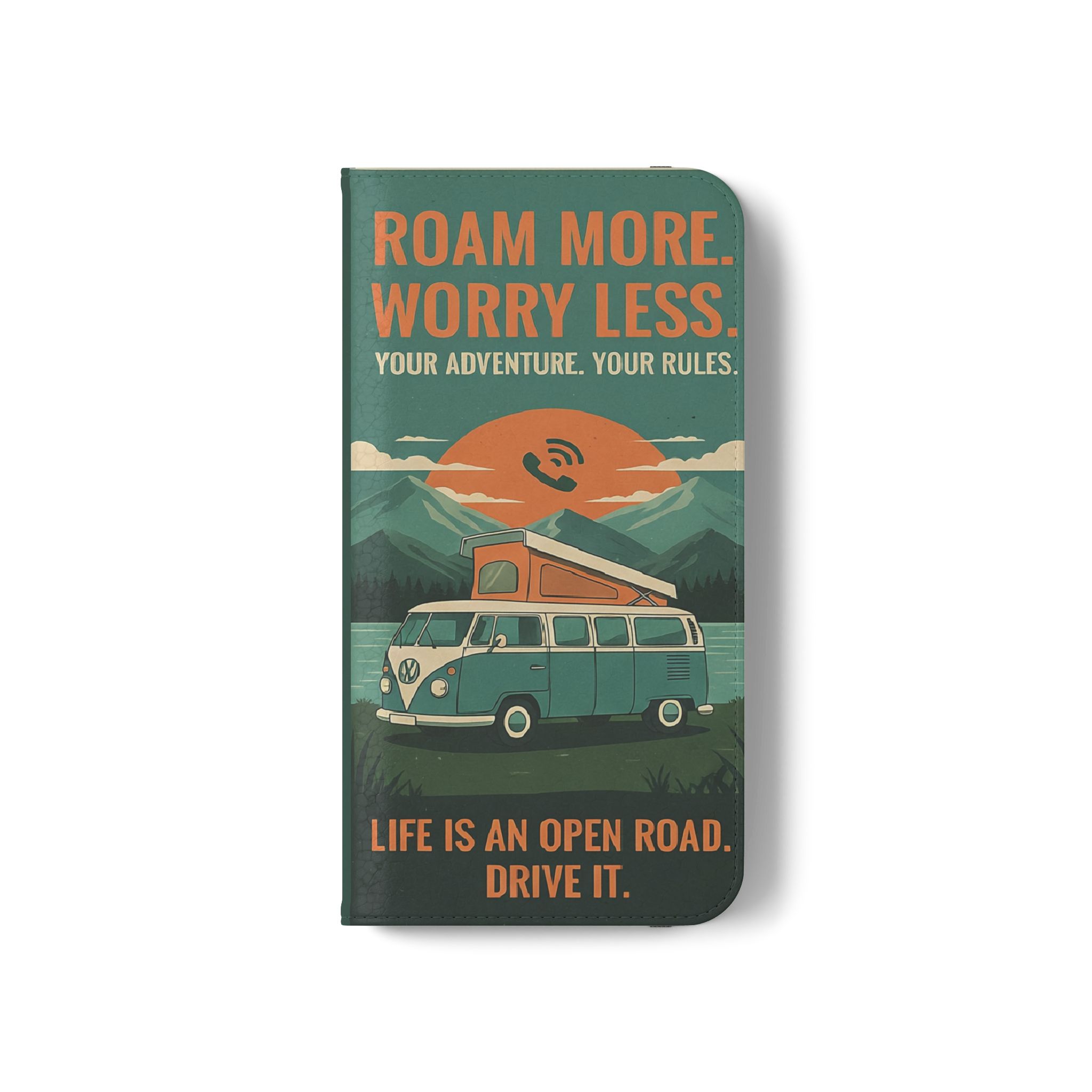 Flip Phone Case — "Roam More Worry Less - Life Is An Open Road" Phone Wallet