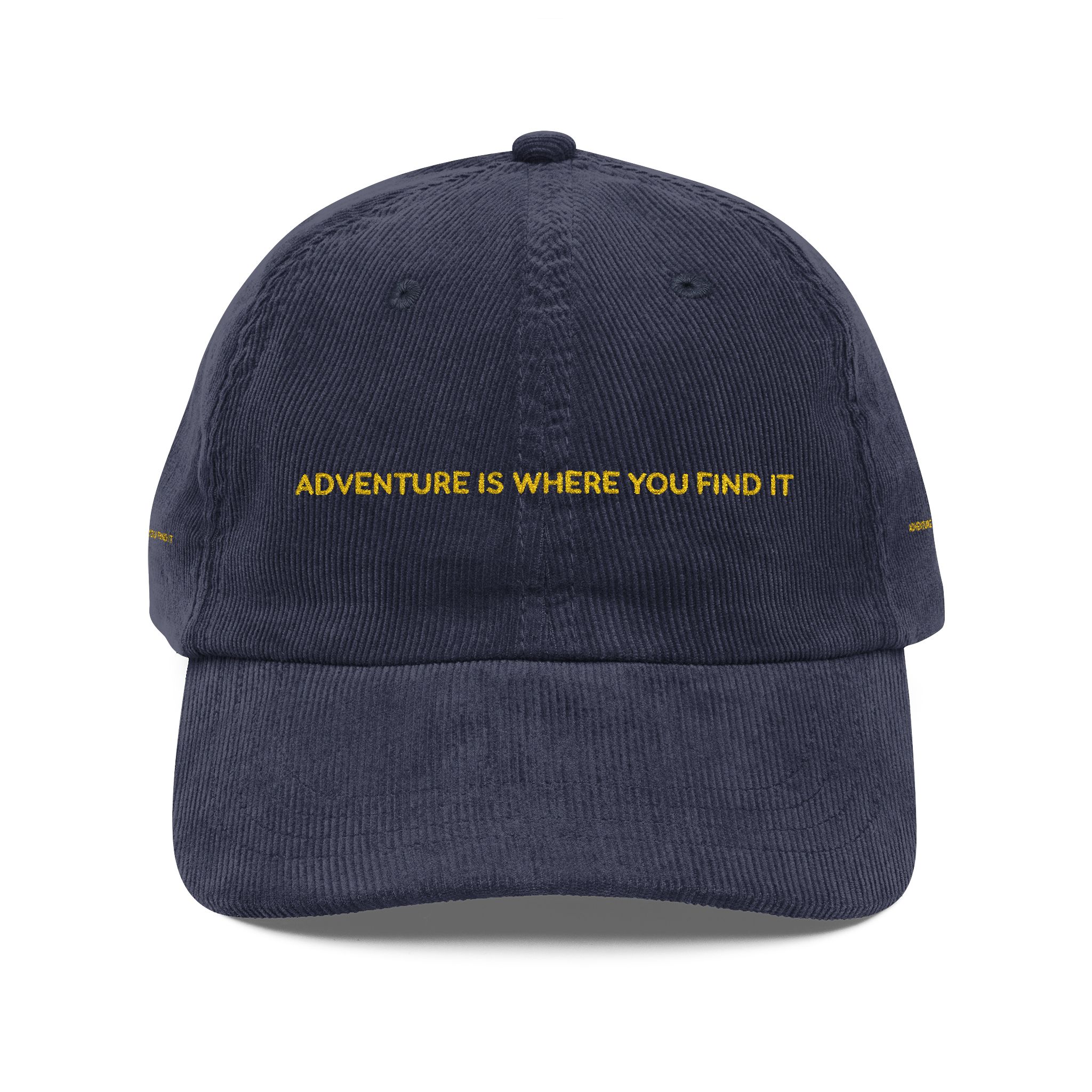 Vintage Corduroy Cap (Embroidery) — "Adventure Is Where You Find It" Embroidered Hat