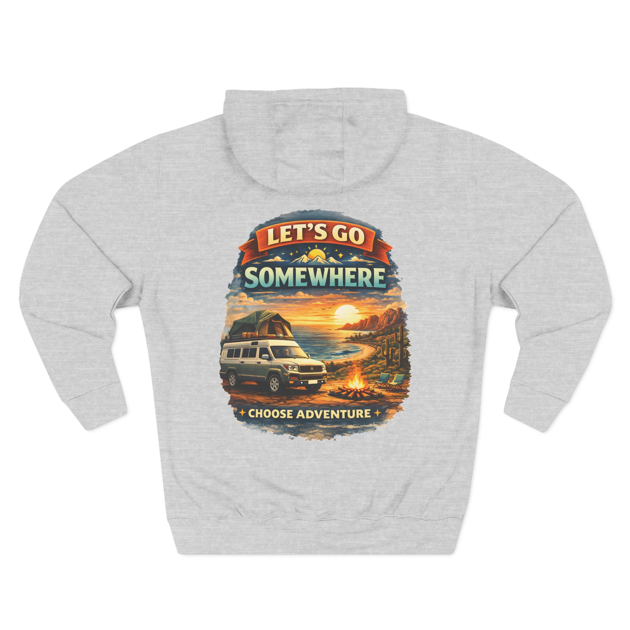 Three-Panel Fleece Hoodie - "Lets Go Somewhere" Design Scenic-Line