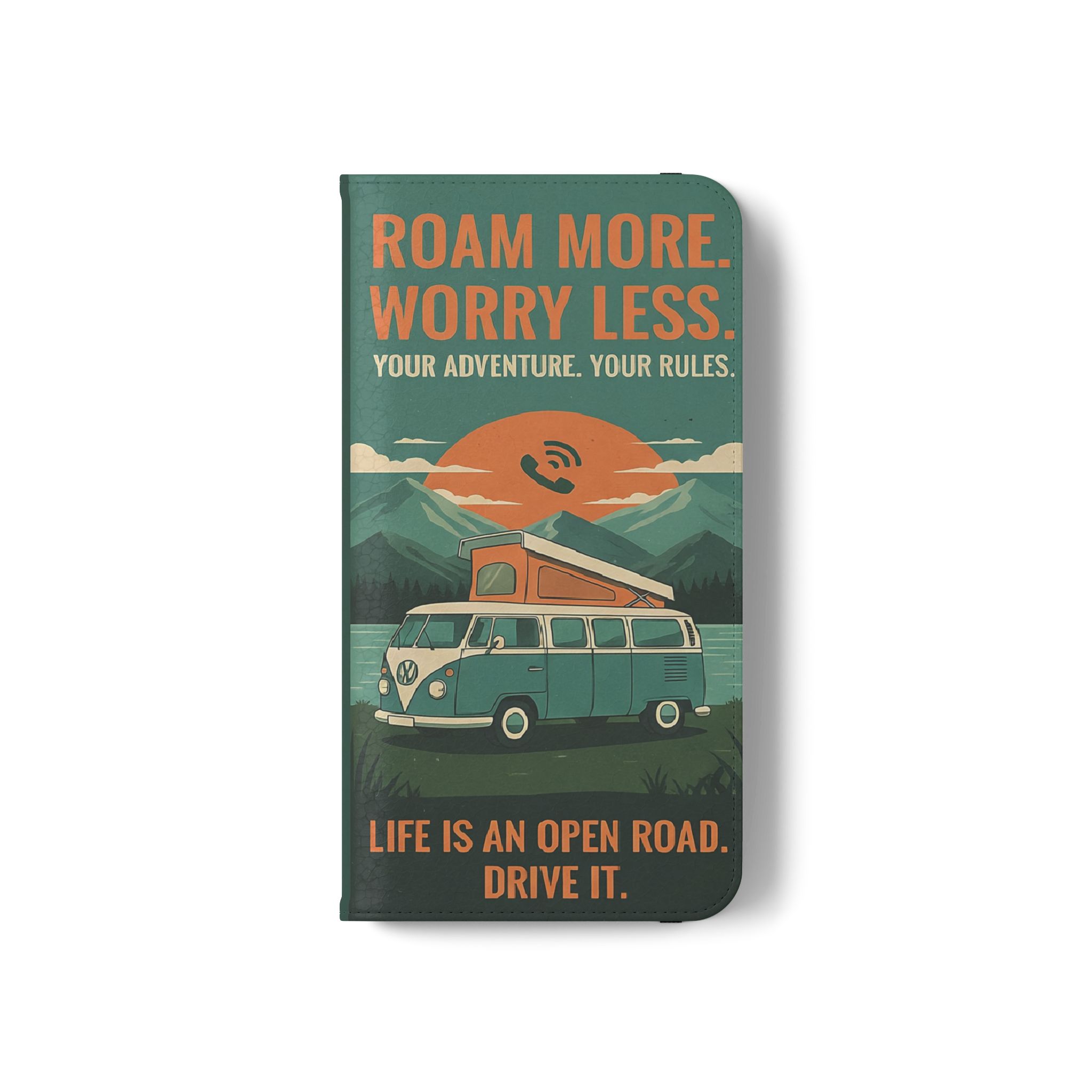 Flip Phone Case — "Roam More Worry Less - Life Is An Open Road" Phone Wallet