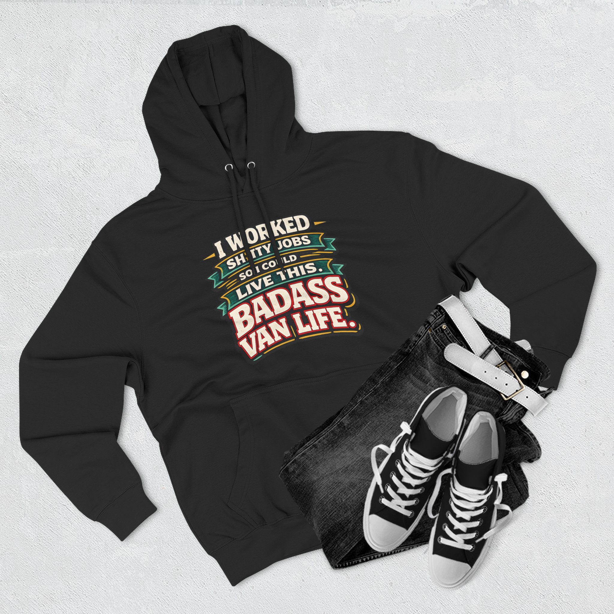 Three-Panel Fleece Hoodie - "I Worked Shitty Jobs" Design F**K-Line