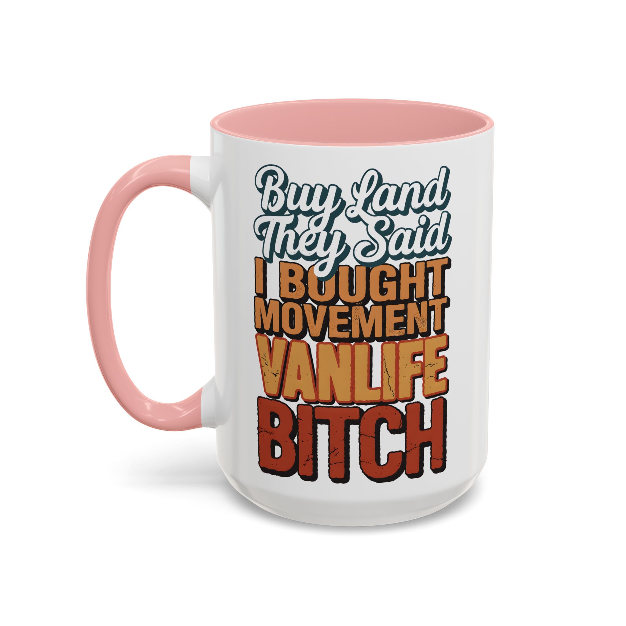 Accent Coffee Mug (11, 15oz) — "Buy Land They Said" Design F**K-Line