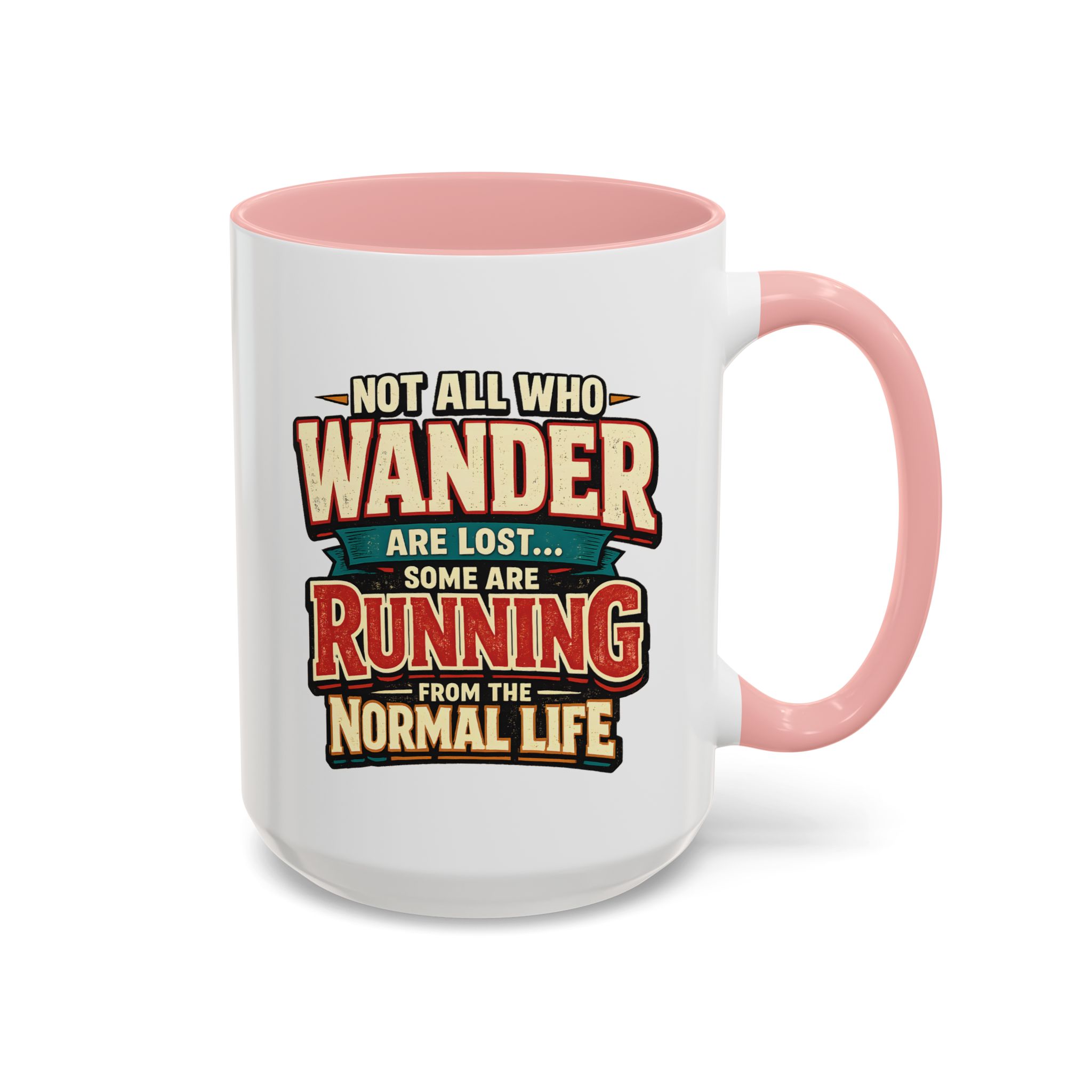 Accent Coffee Mug (11, 15oz) — "Not All Who Wander Are Lost" Design F**K-Line