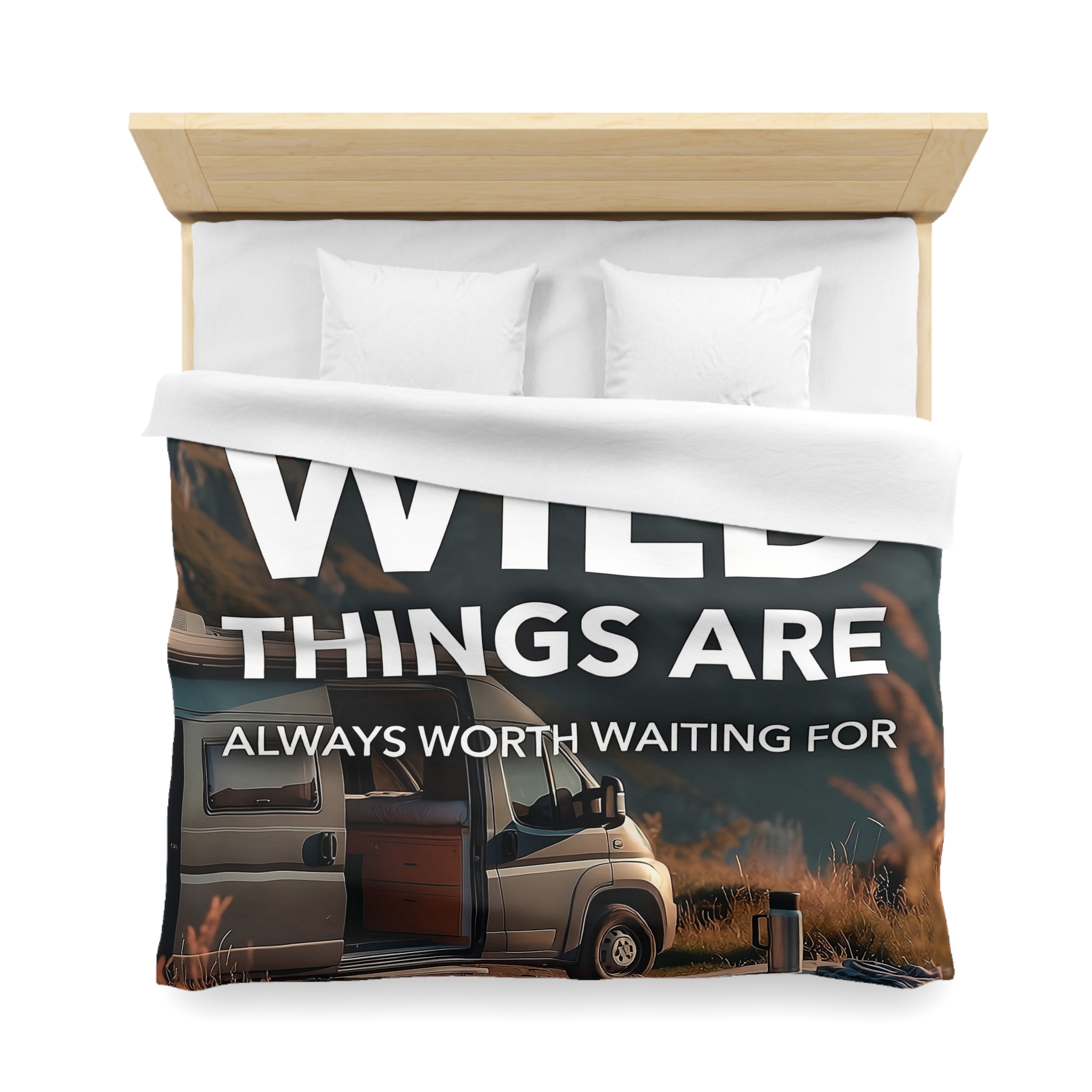 Duvet Cover — "Wild Things Are Always Worth Waiting For" Scenic Camper Bedroom Decor