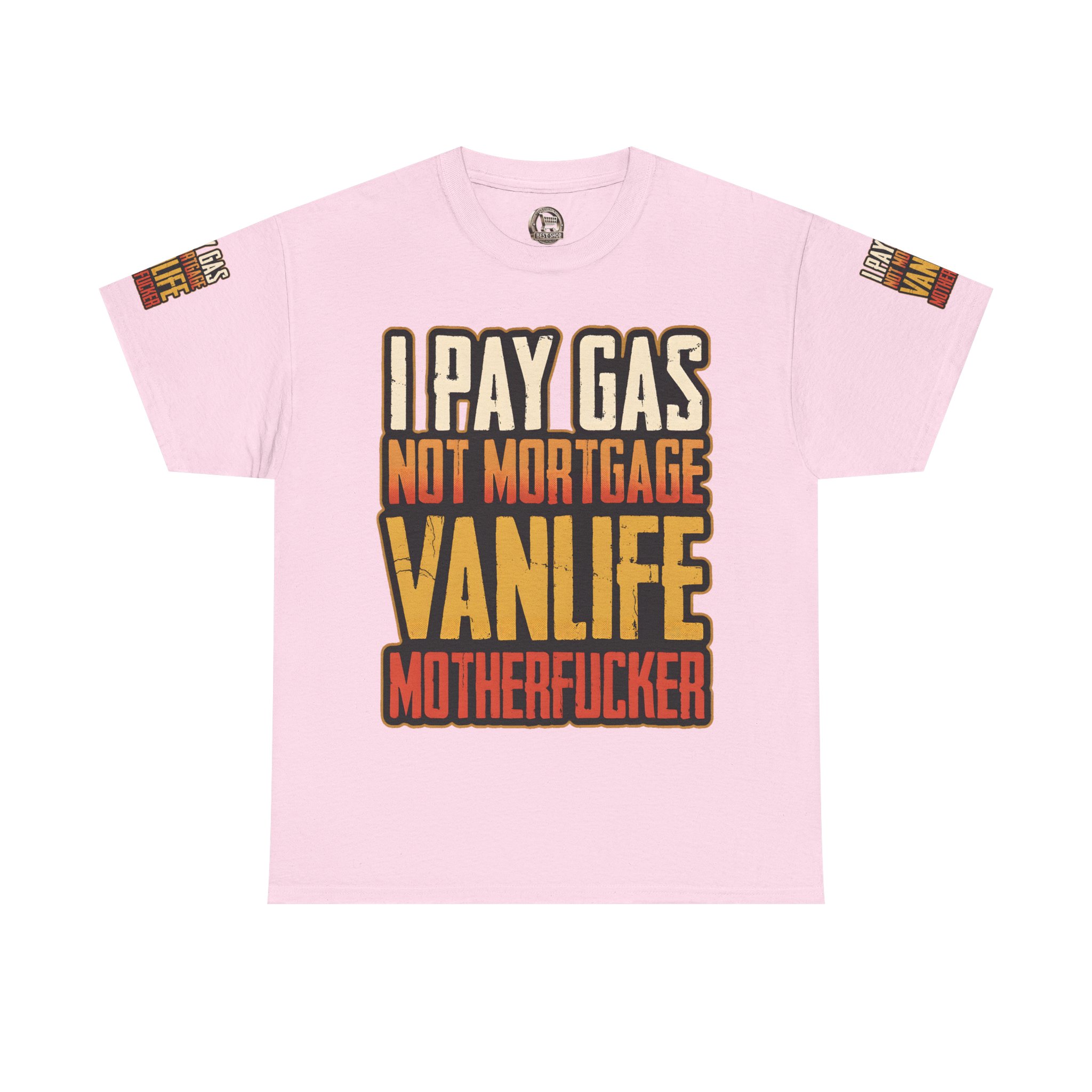 Unisex Heavy Cotton Tee — "I Pay Gas Not Mortgage" Design F**K-Line