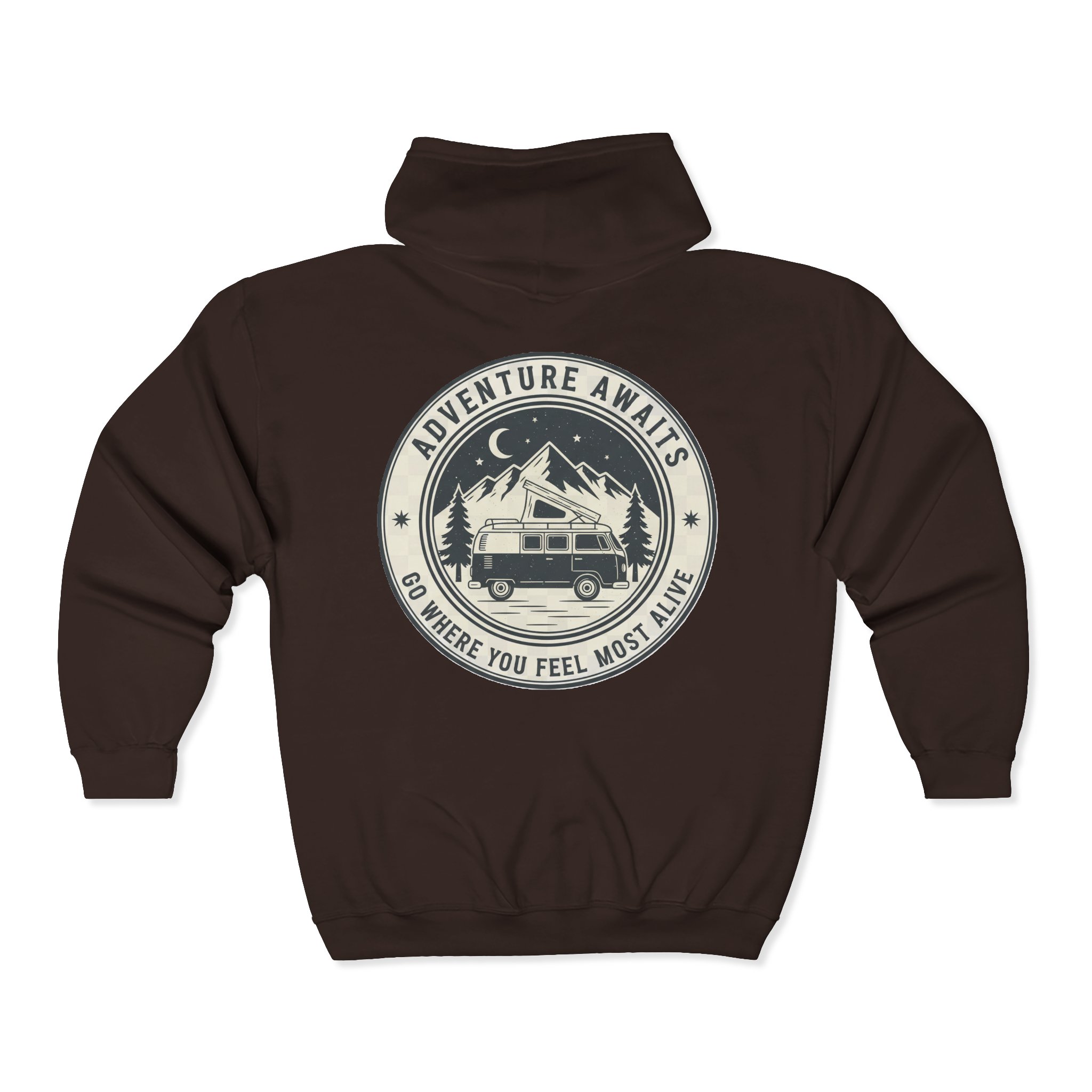 Zip Hoodie — "Adventure Awaits-Go Where You Feel Most Alive" (Only Back Printed) Camper Van Adventure Zip-Up