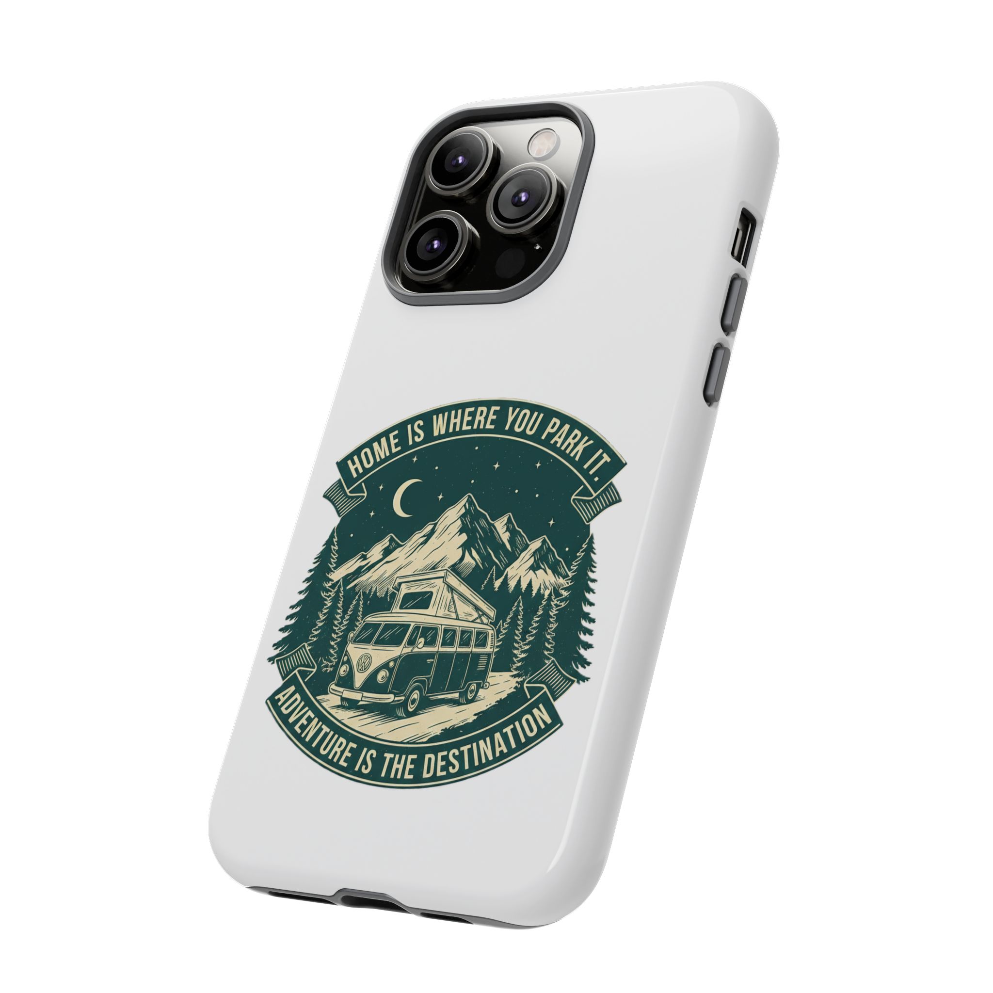 Phone Case — "Home Is Where You Park It-Adventure is the destination" Camper Van Design