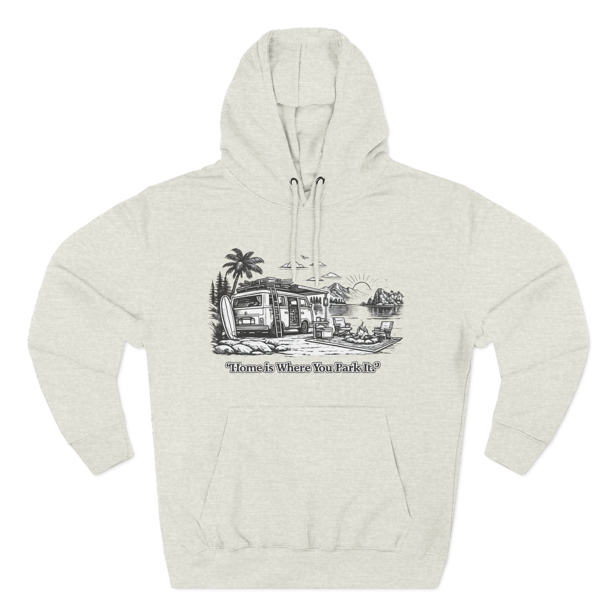 Three-Panel Fleece Hoodie - "Home Is Where You Park It" Design Minimal-Line