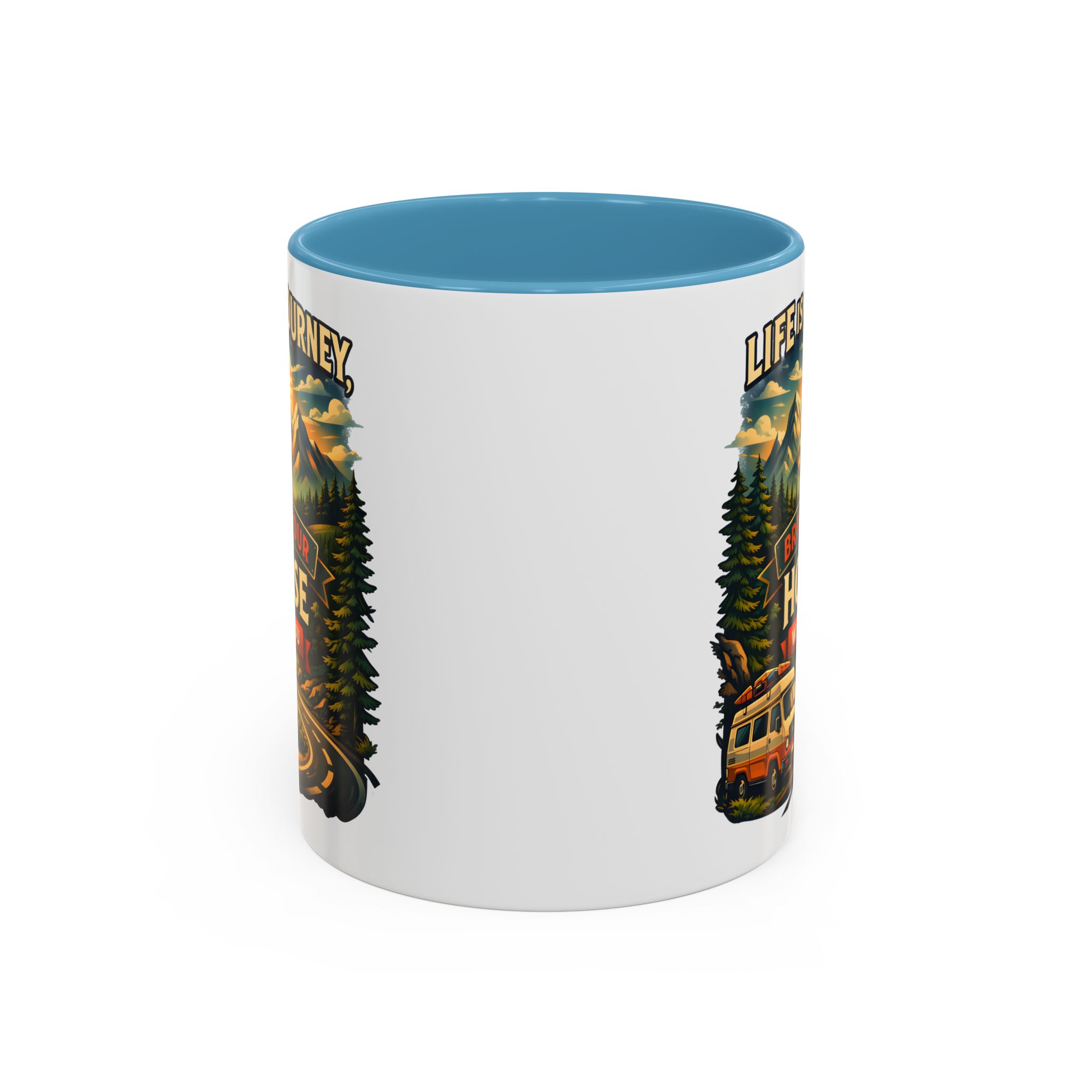 Accent Coffee Mug (11, 15oz) — "Live Is A Journey-Bring Your House With You" Design Scenic-Line