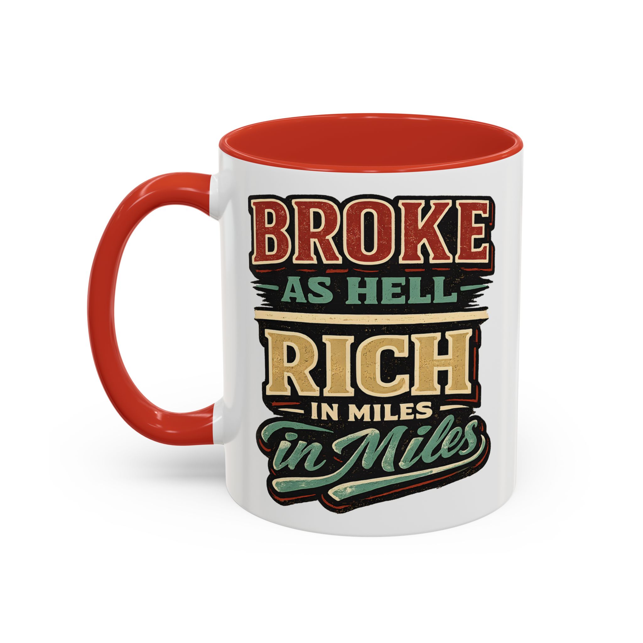 Accent Coffee Mug (11, 15oz) — "Broke As Hell" Design F**K-Line