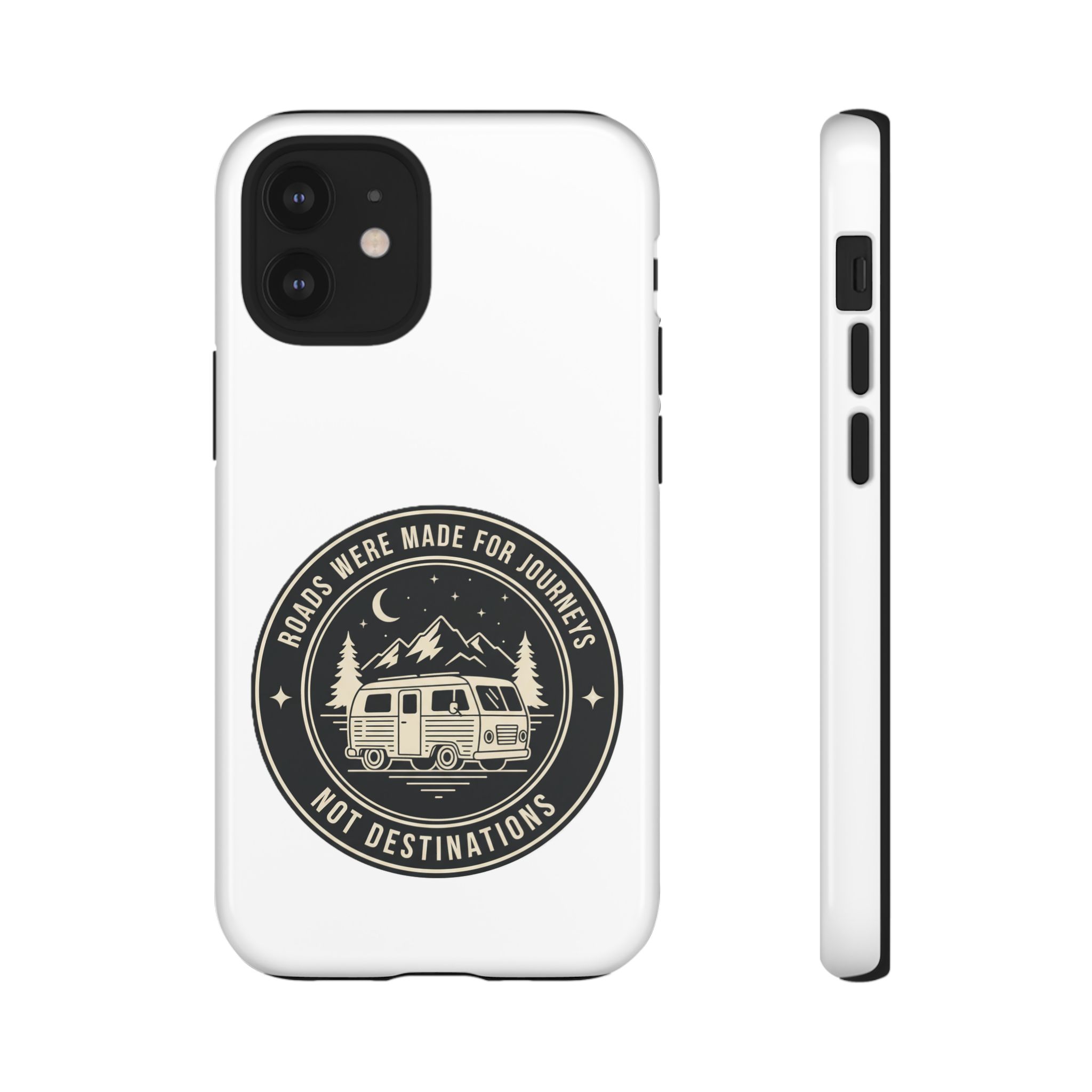Phone Case — "ROAD WHERE MADE FOR JOURNEYS-NOT DESTINATIONS" Camper Van Design