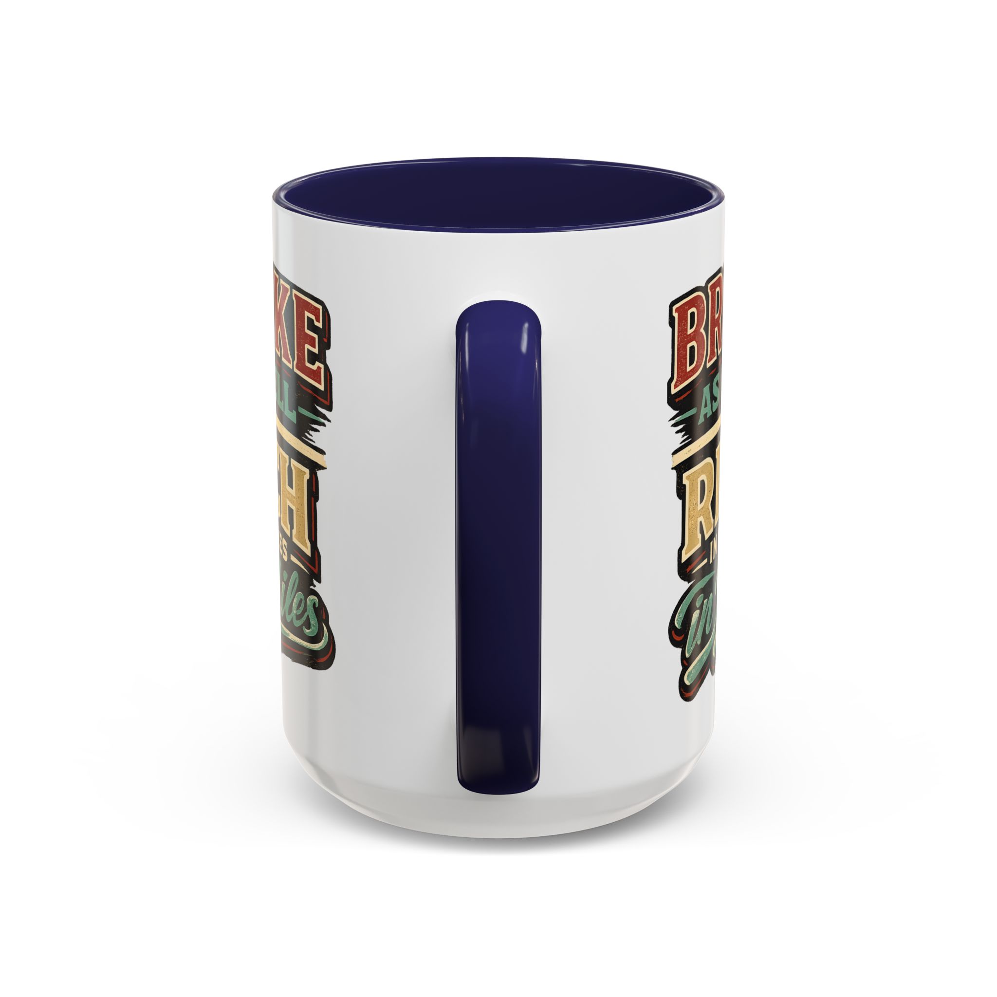 Accent Coffee Mug (11, 15oz) — "Broke As Hell" Design F**K-Line