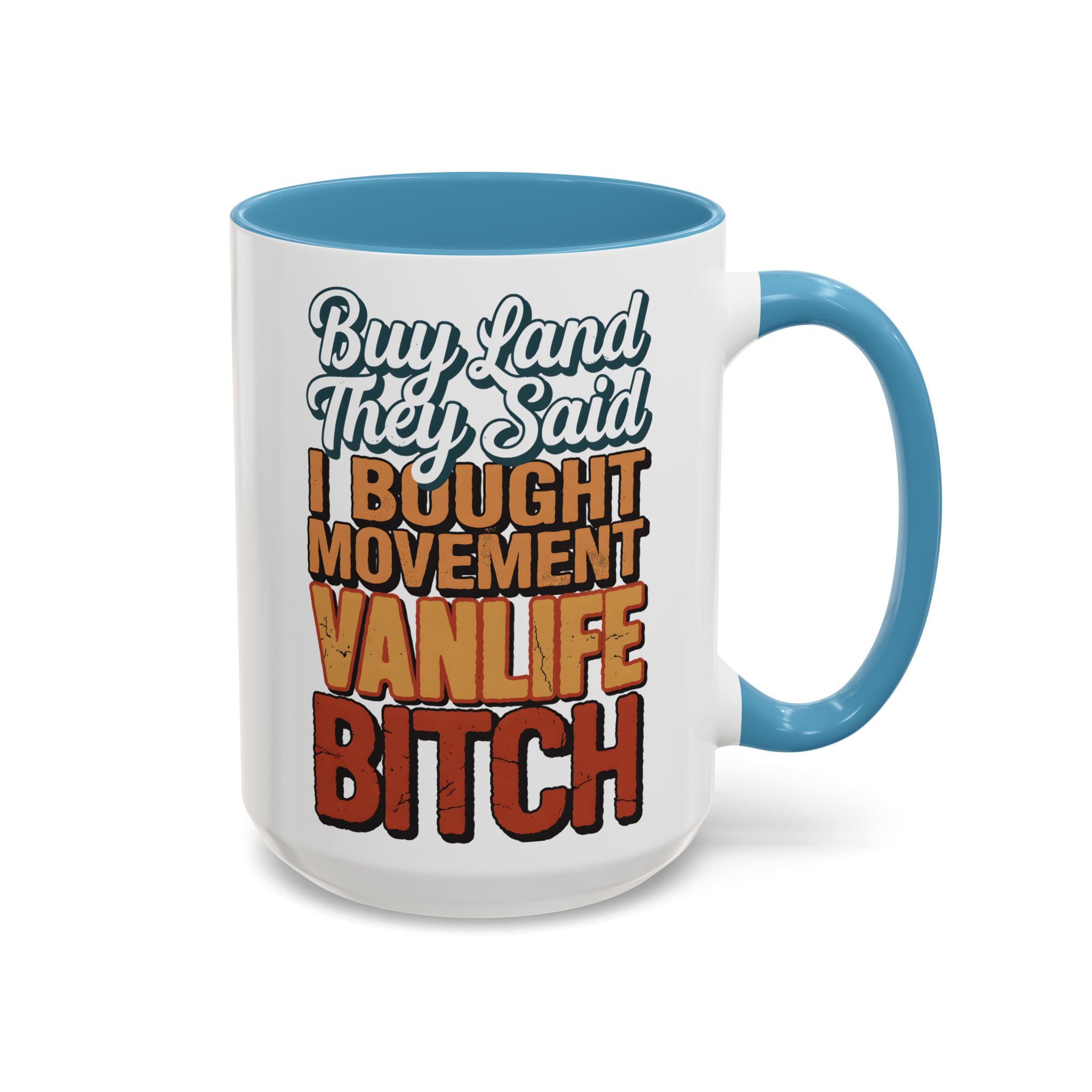 Accent Coffee Mug (11, 15oz) — "Buy Land They Said" Design F**K-Line