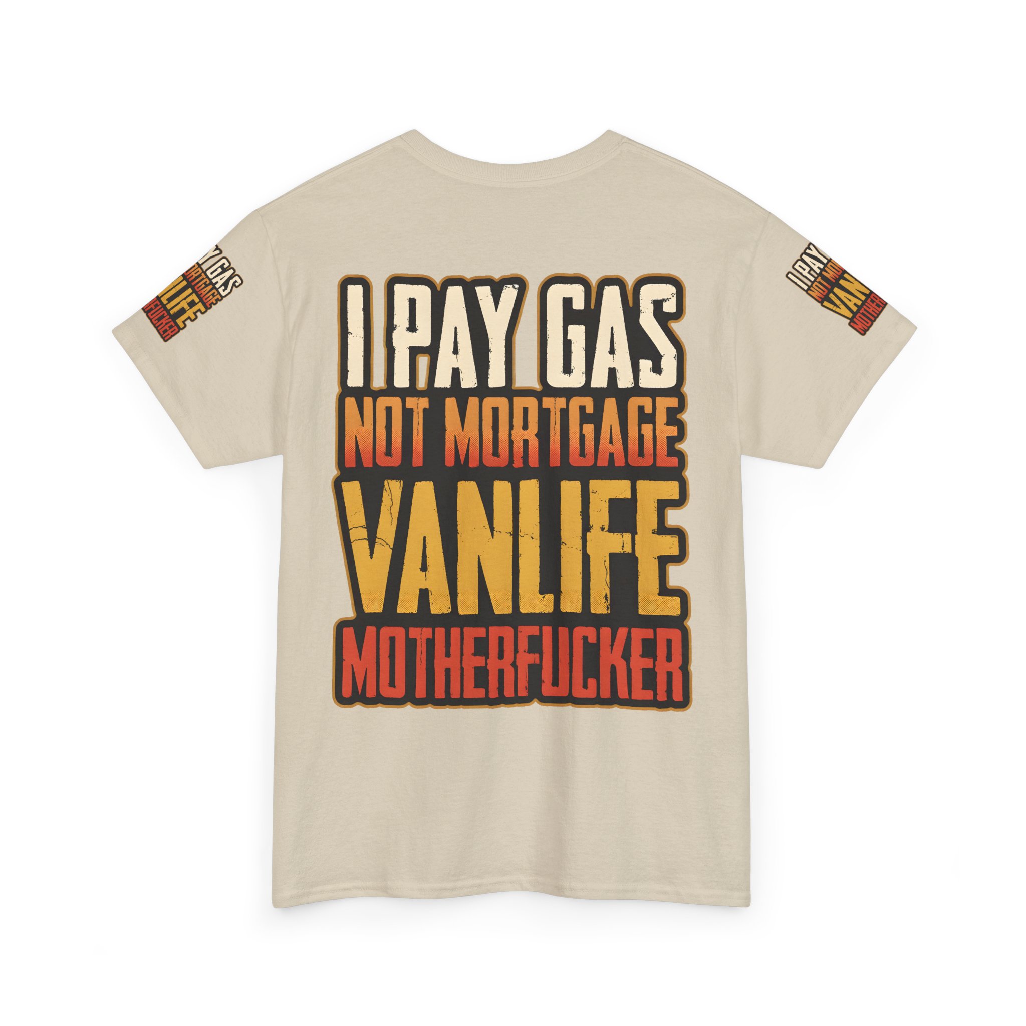 Unisex Heavy Cotton Tee — "I Pay Gas Not Mortgage" Design F**K-Line