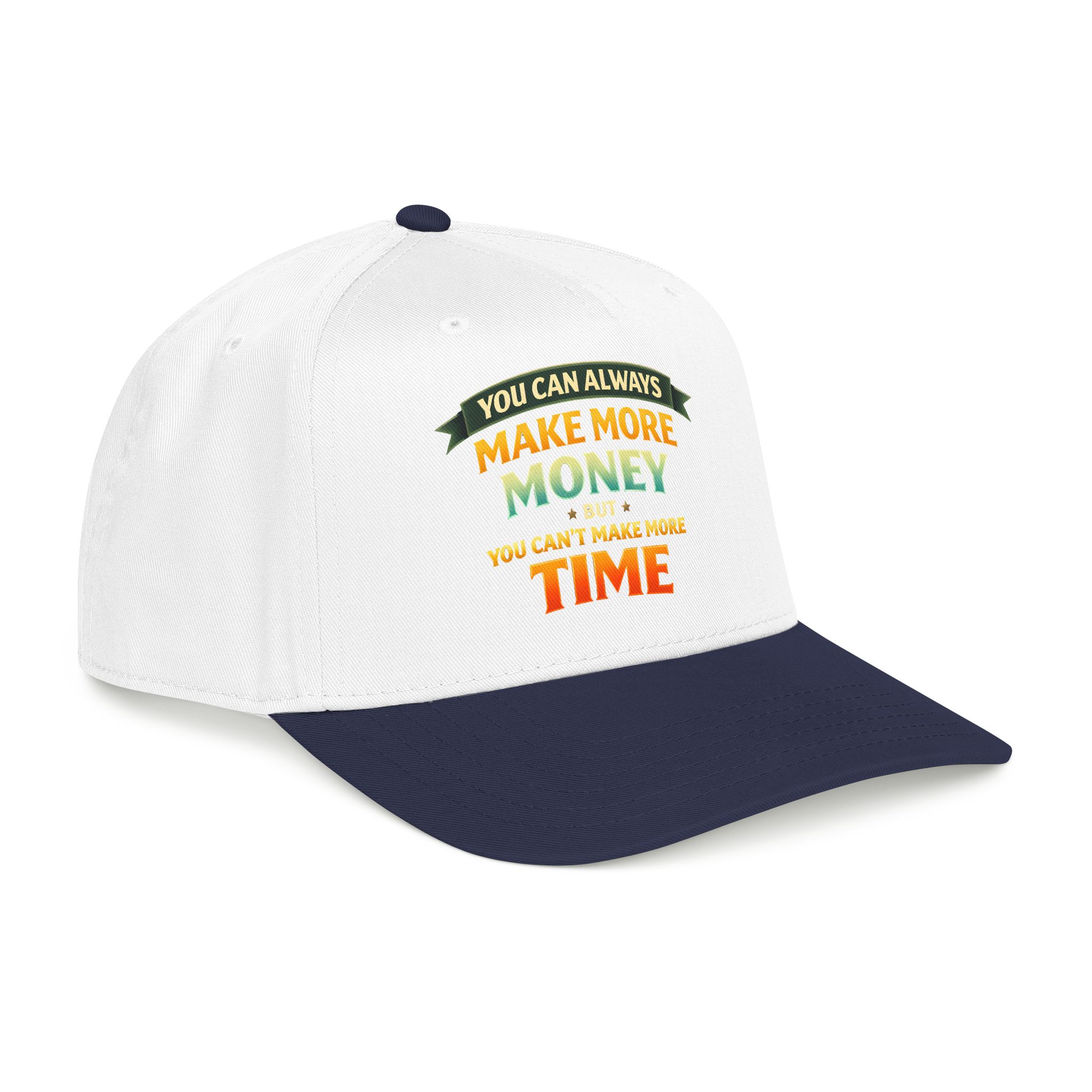 Baseball Cap - "You Can Always Make More Money" Design Scenic-Line