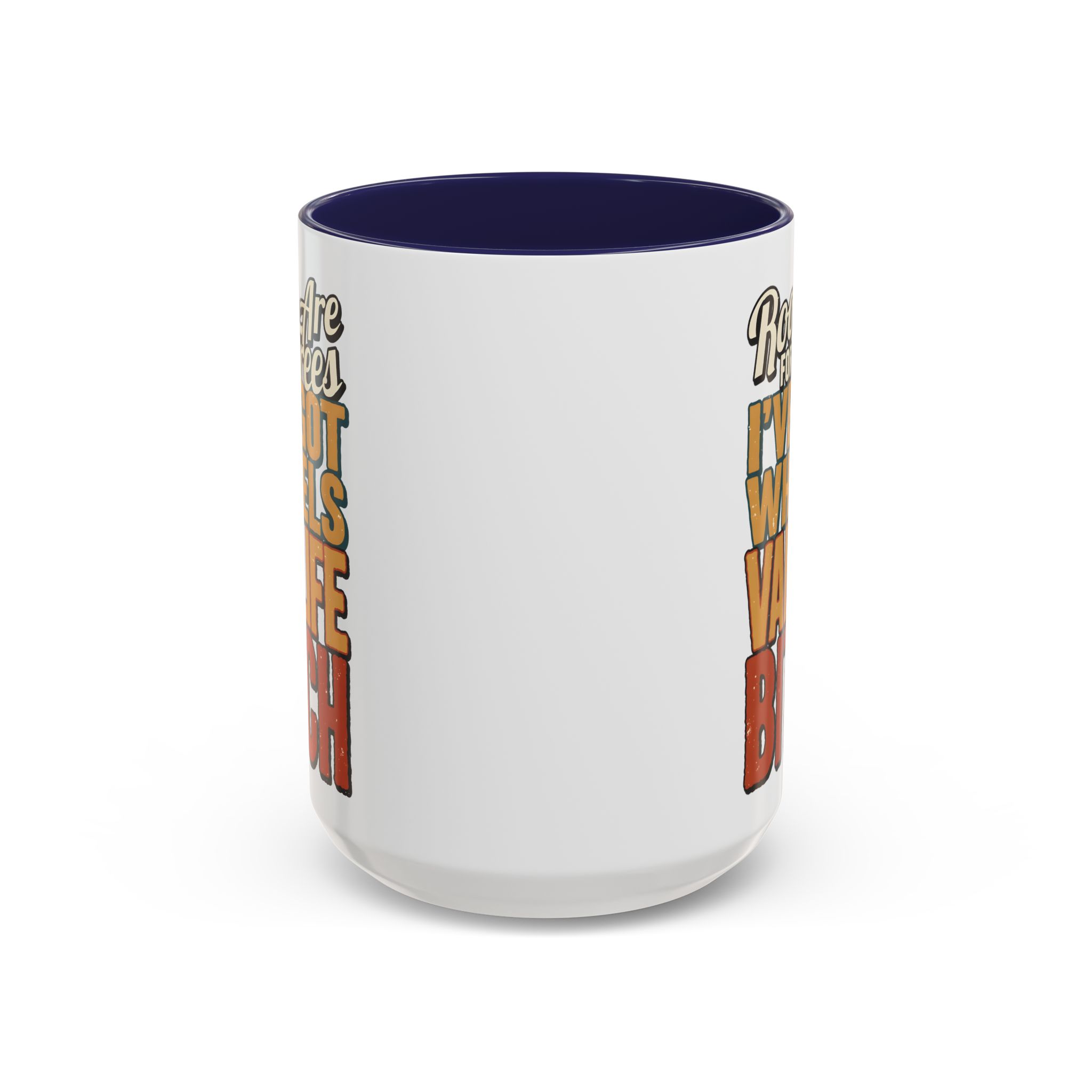 8844413614624588694_2048.jpeg Accent Coffee Mug (11, 15oz) — "Roots Are For Trees" Design F**K-Line