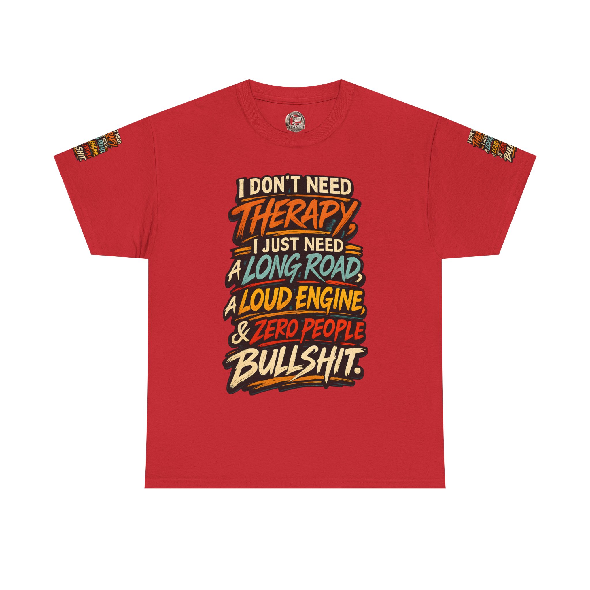 Unisex Heavy Cotton Tee — "I Dont Need Therapy" Design F**K-Line