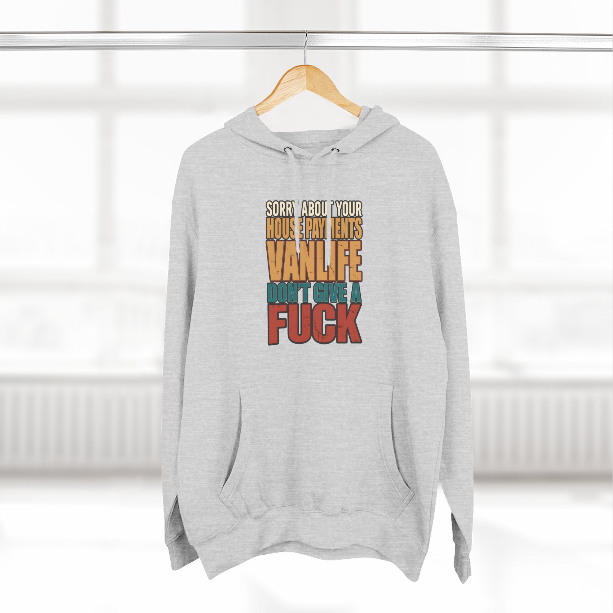 Three-Panel Fleece Hoodie - "Sorry About Your House Payments" Design F**K-Line