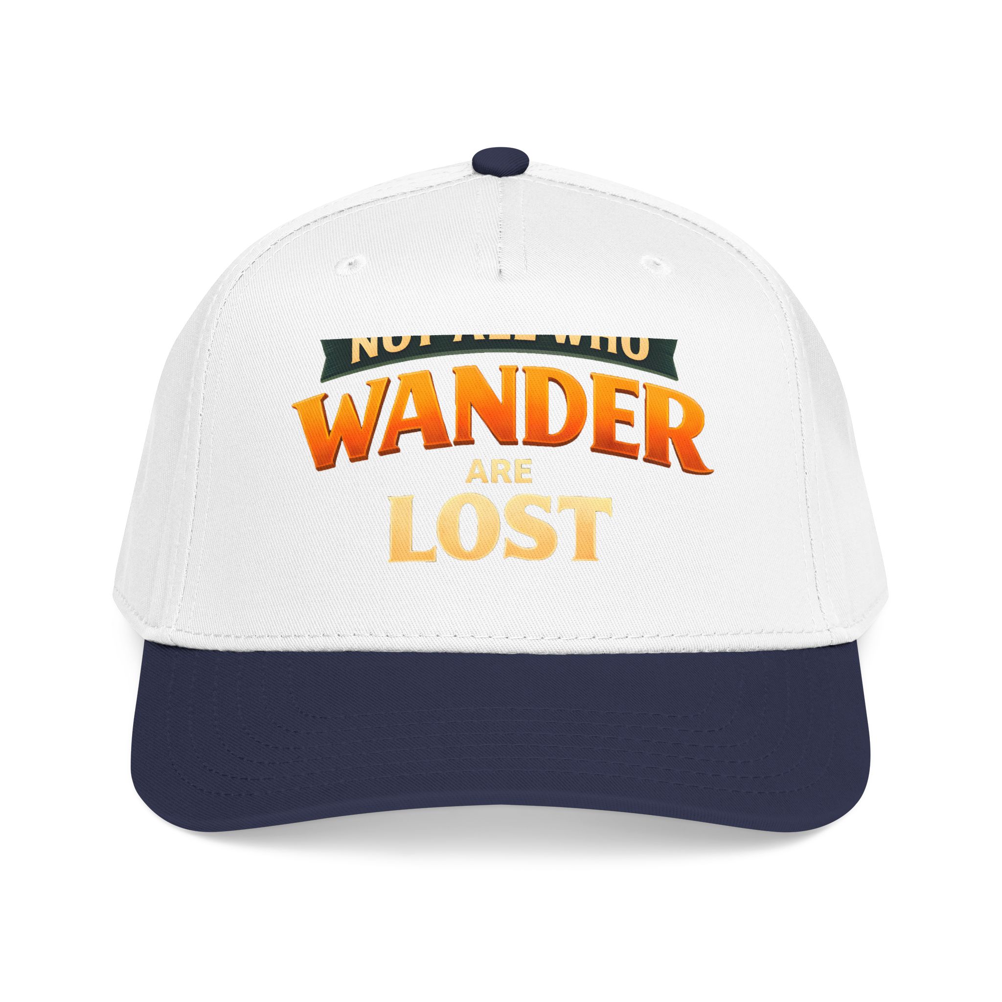 Baseball Cap - "Not All Who Wander Are Lost" Design Scenic-Line