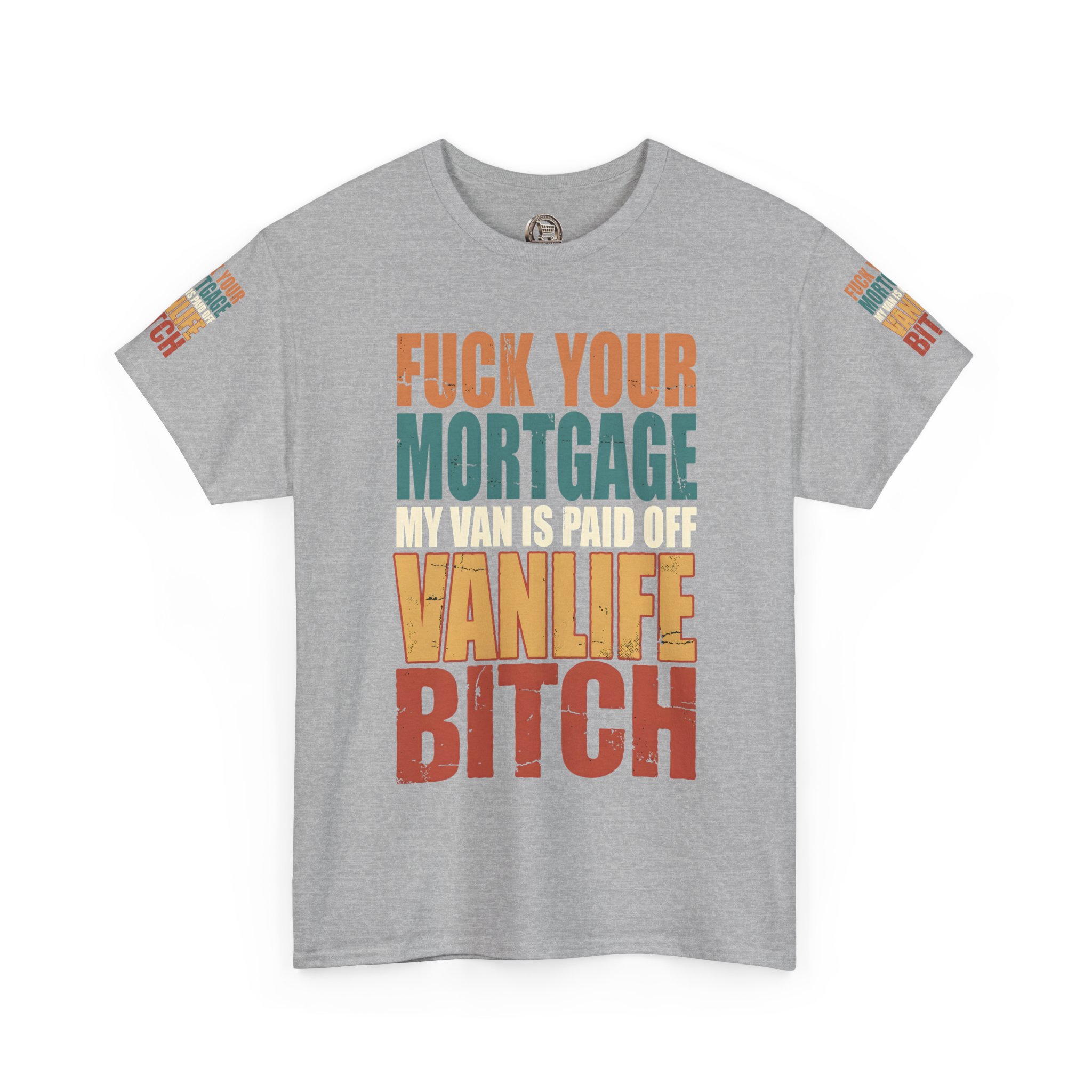 Unisex Heavy Cotton Tee — "Fuck Your Mortgage" Design F**K-Line