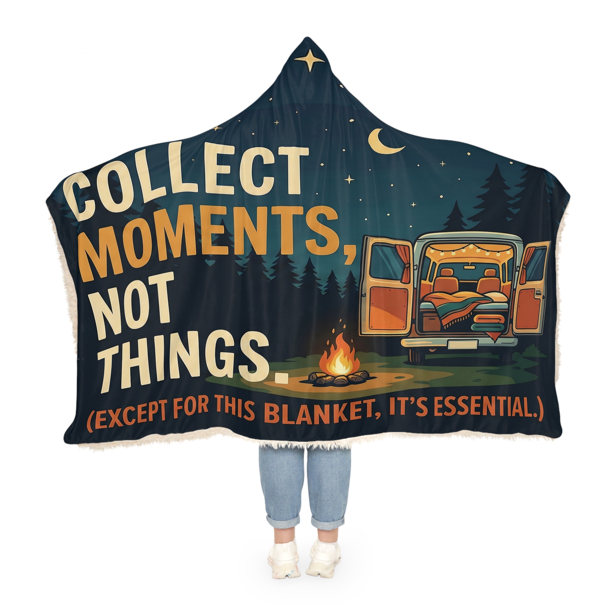 Hooded Blanket — ("Collect Moments, Not Things") Camping Van Life Snuggle Blanket