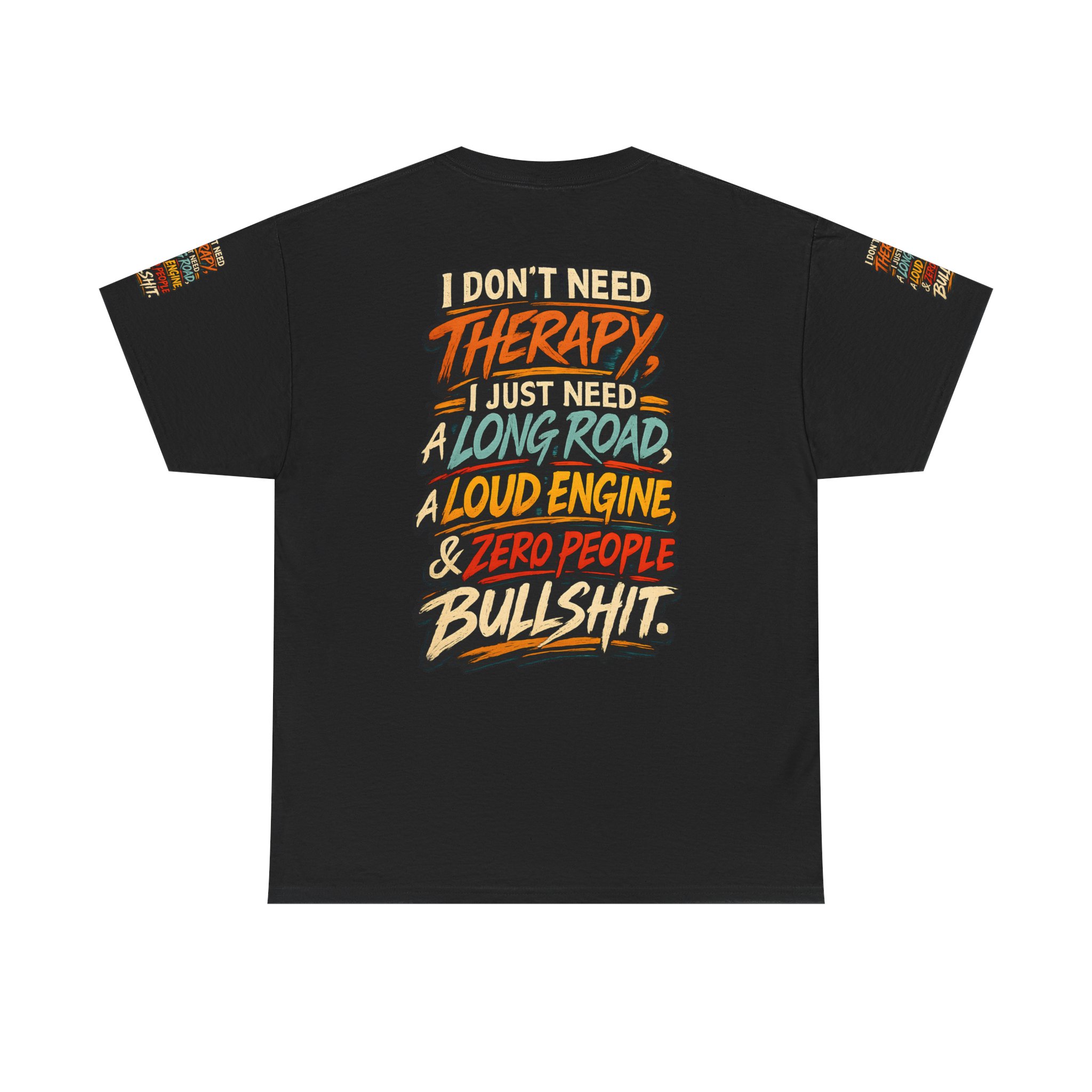 Unisex Heavy Cotton Tee — "I Dont Need Therapy" Design F**K-Line