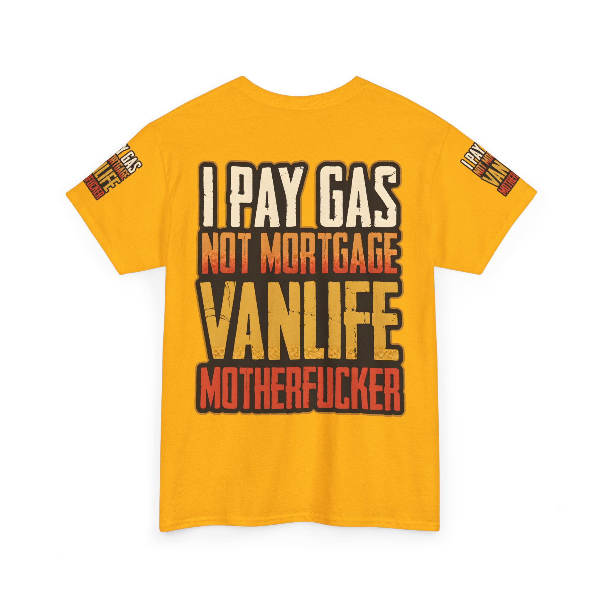 Unisex Heavy Cotton Tee — "I Pay Gas Not Mortgage" Design F**K-Line