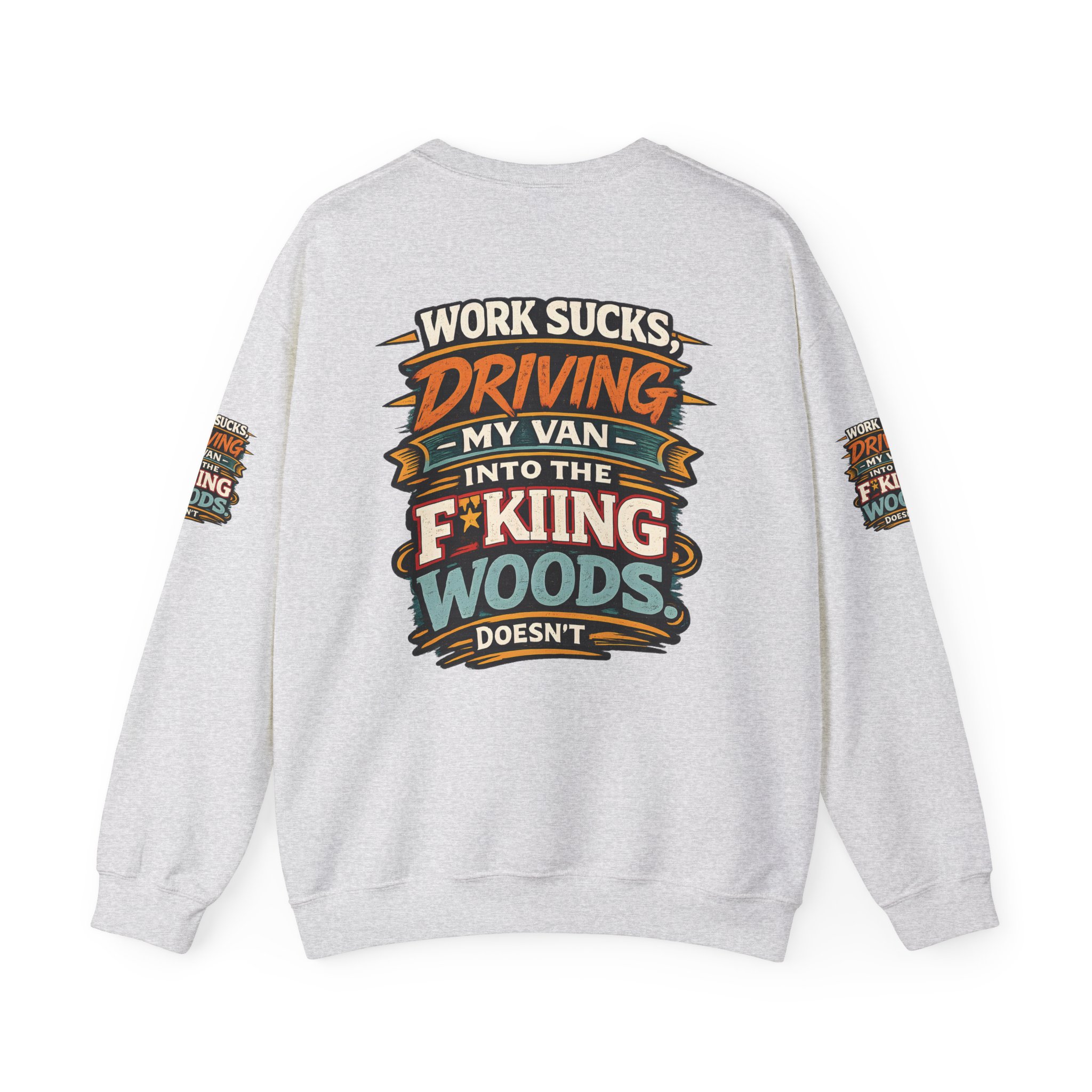 Unisex Heavy Blend™ Crewneck Sweatshirt — "Work Sucks" Design F**K-Line