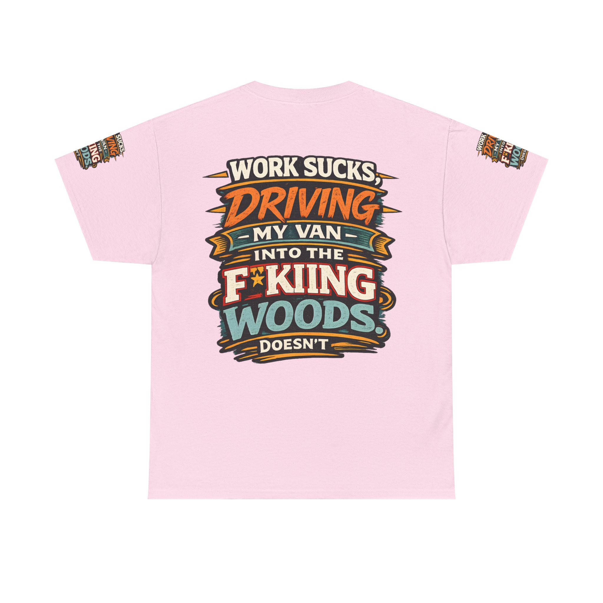 Unisex Heavy Cotton Tee — "Work Sucks" Design F**K-Line