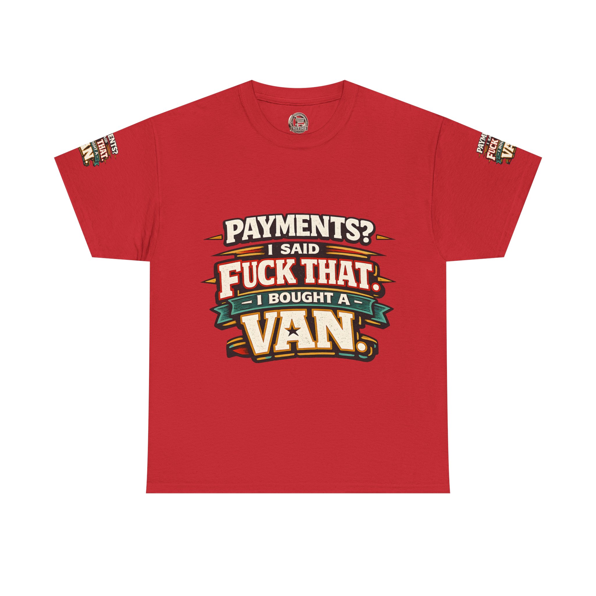 Unisex Heavy Cotton Tee — "Payments?I Said" Design F**K-Line