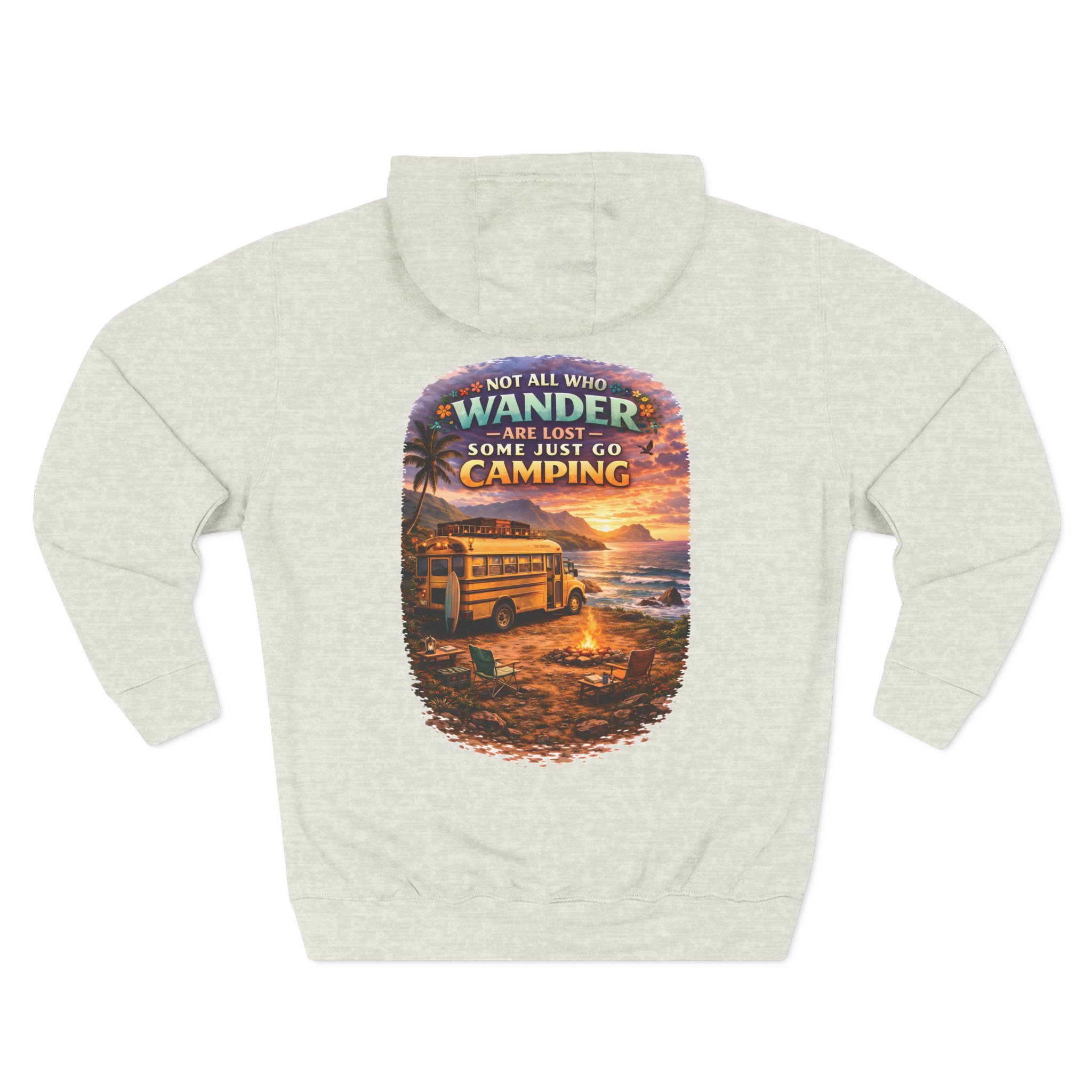 Three-Panel Fleece Hoodie - "Not All Who Wander Are Lost " Design Scenic-Line