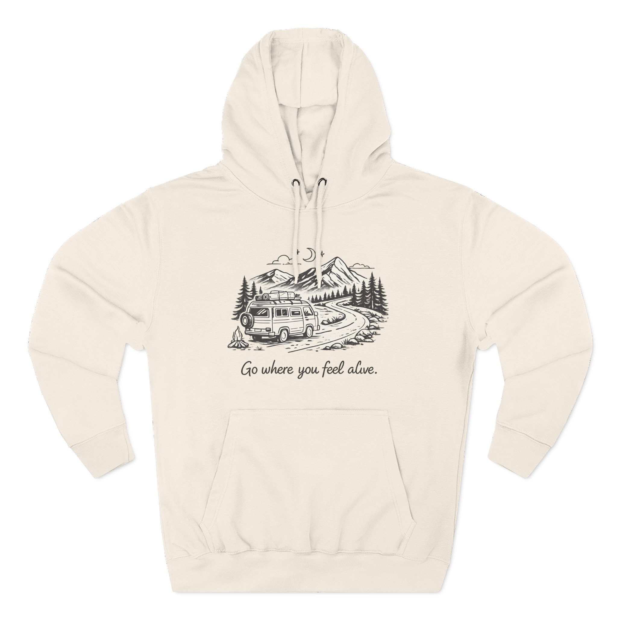 Three-Panel Fleece Hoodie - "Go Where You Feel Alive" Design Minimal-Line