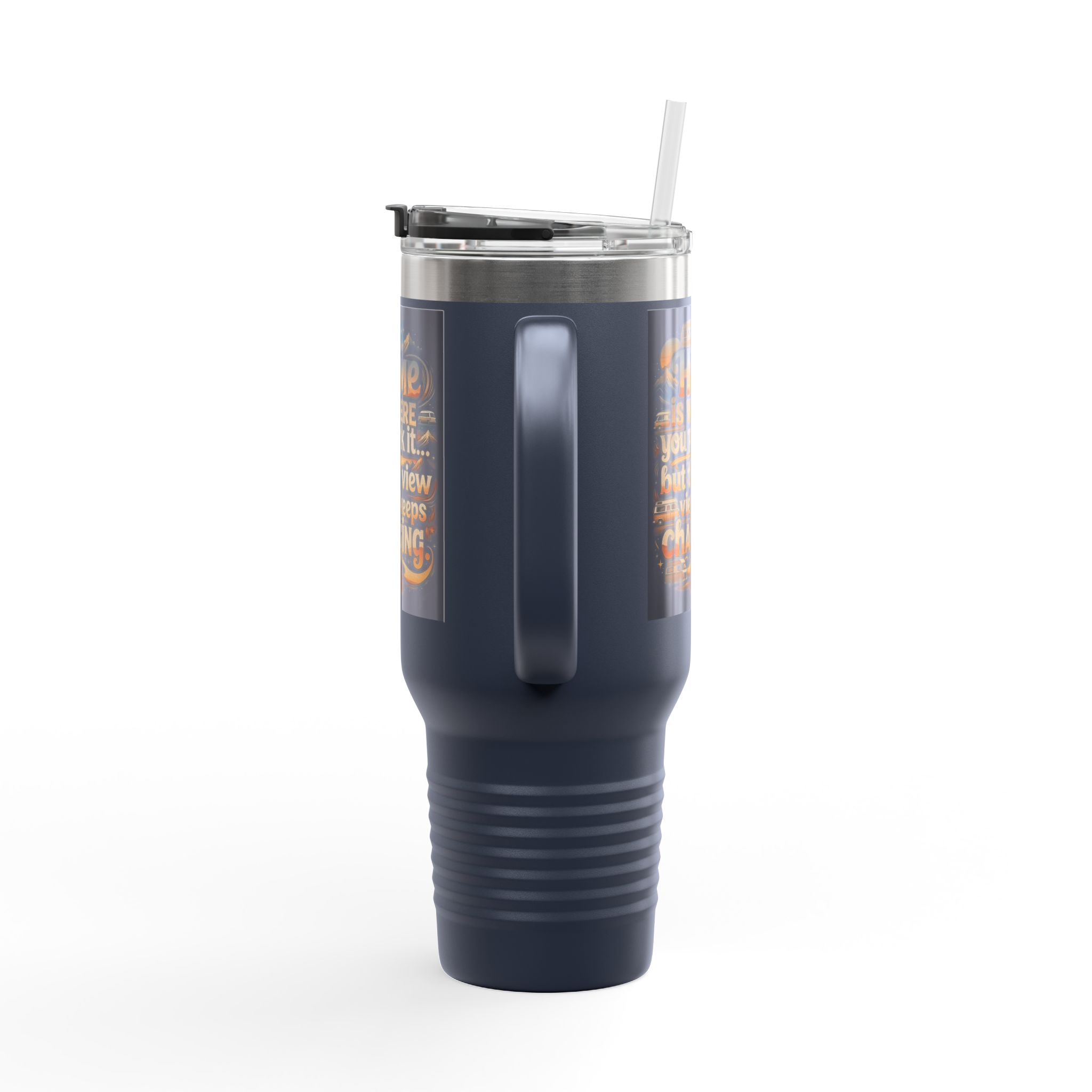 Insulated Travel Mug — "Home Is Where You Park It -But The View keep Changing" RV Camper Design