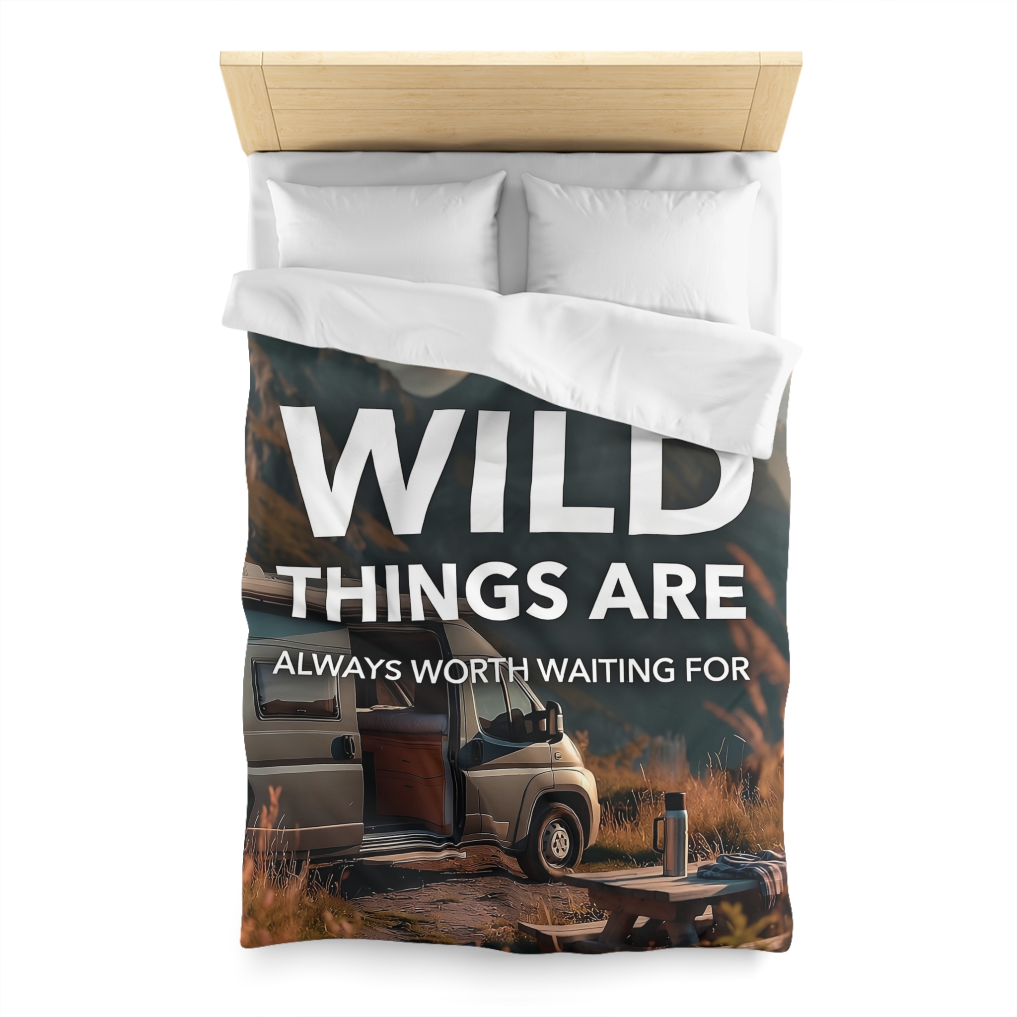 Duvet Cover — "Wild Things Are Always Worth Waiting For" Scenic Camper Bedroom Decor