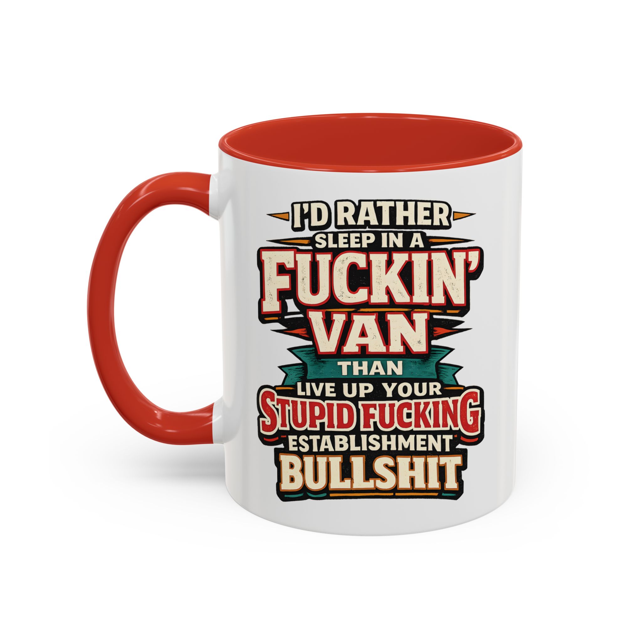 Accent Coffee Mug (11, 15oz) — "I´d Rather Sleep in A Fucking Van" Design F**K-Line