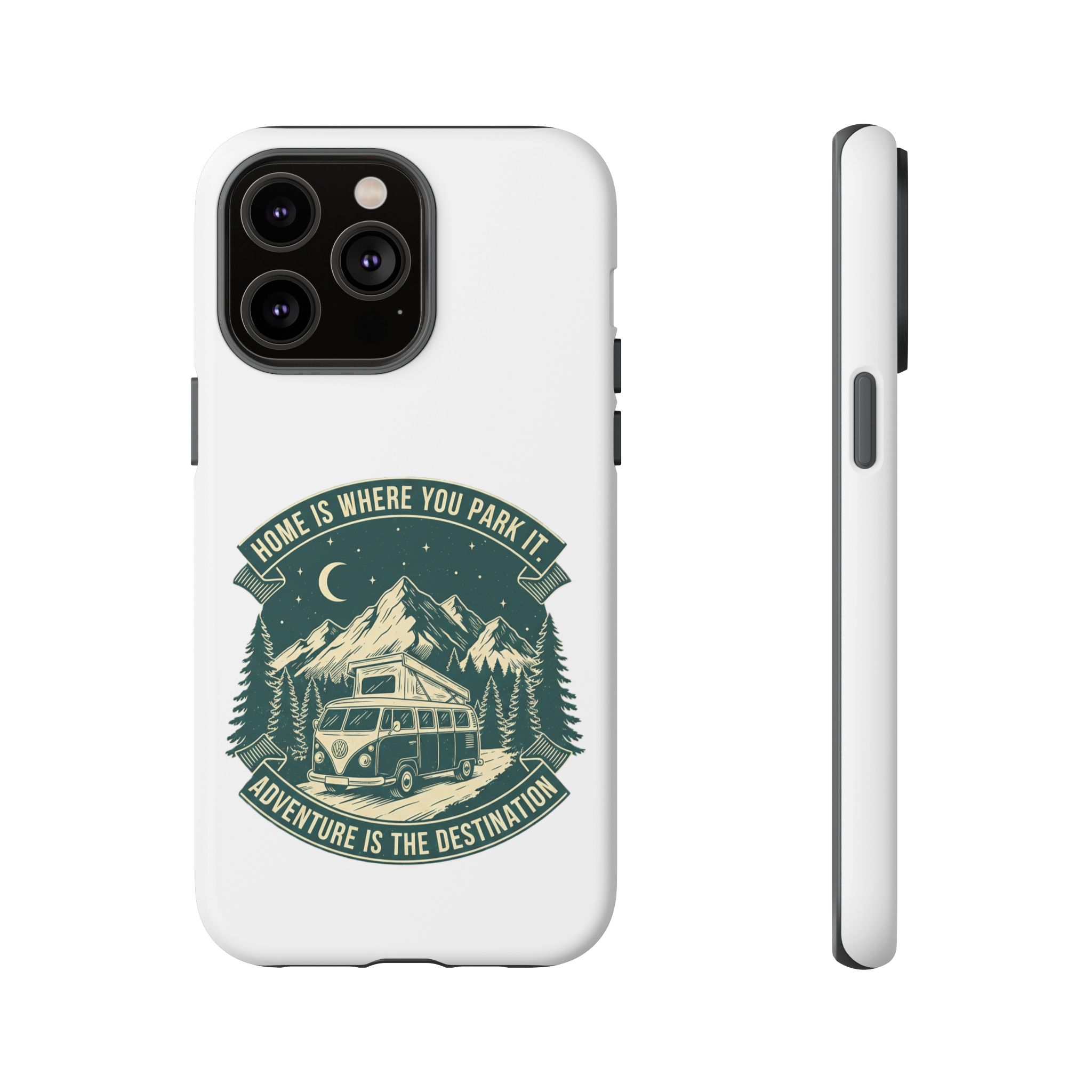 Phone Case — "Home Is Where You Park It-Adventure is the destination" Camper Van Design
