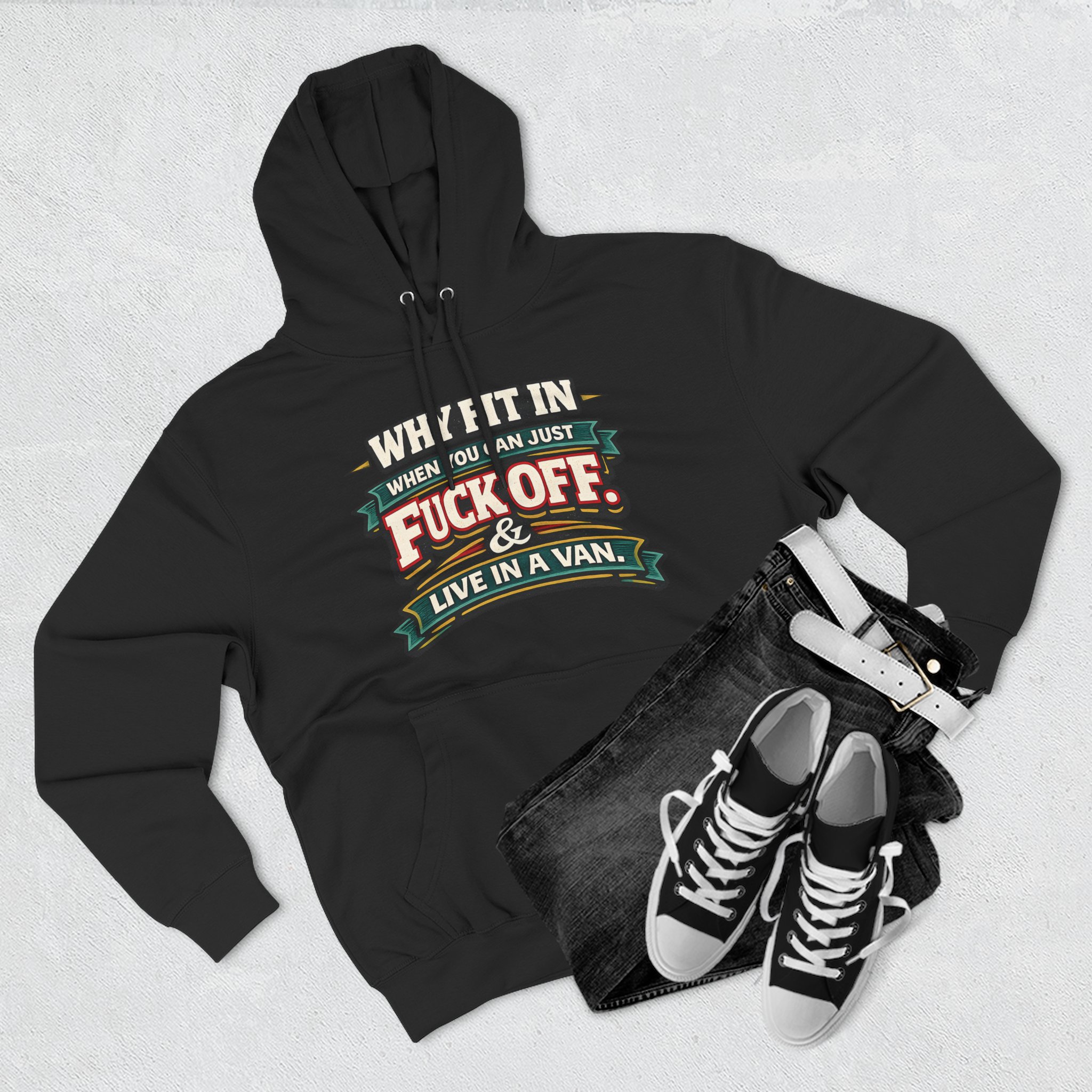 Three-Panel Fleece Hoodie - "Why Fit In" Design F**K-Line