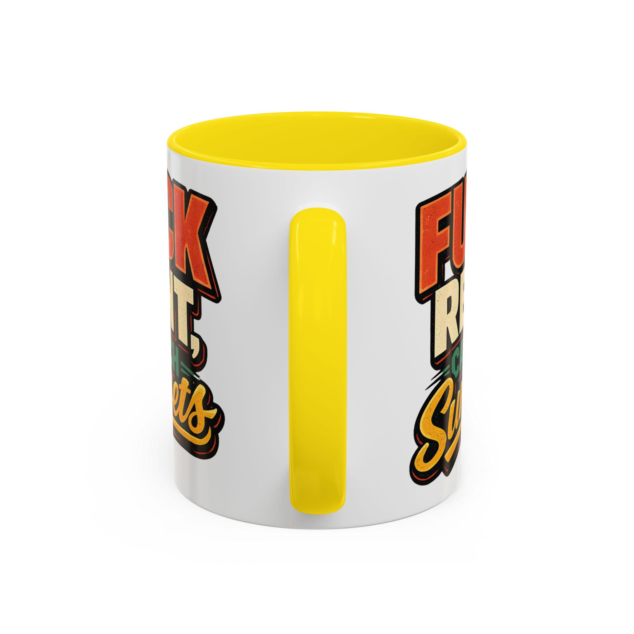 Accent Coffee Mug (11, 15oz) — "Fuck Rent Catch Sunsets" Design F**K-Line