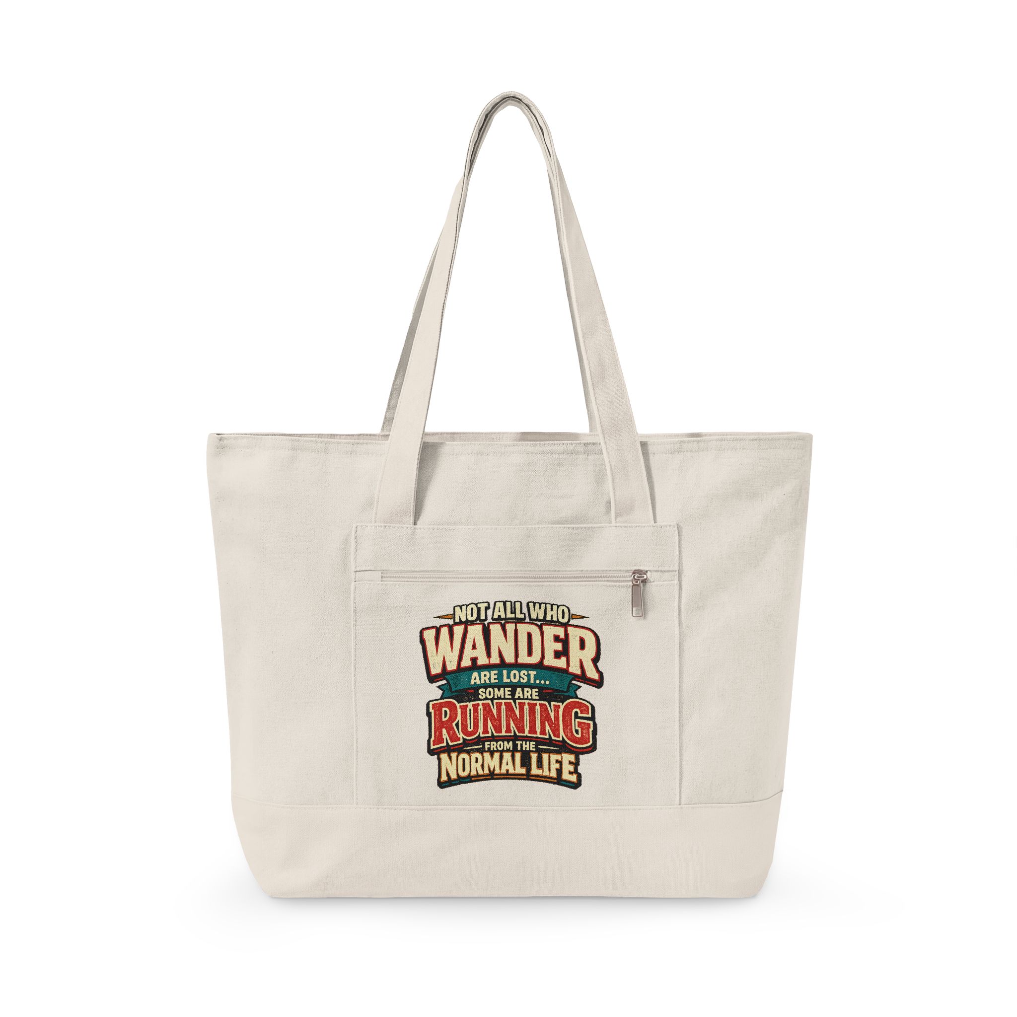 Zippered Canvas Tote — "Not All Who Wander" (Design F**K-Line)