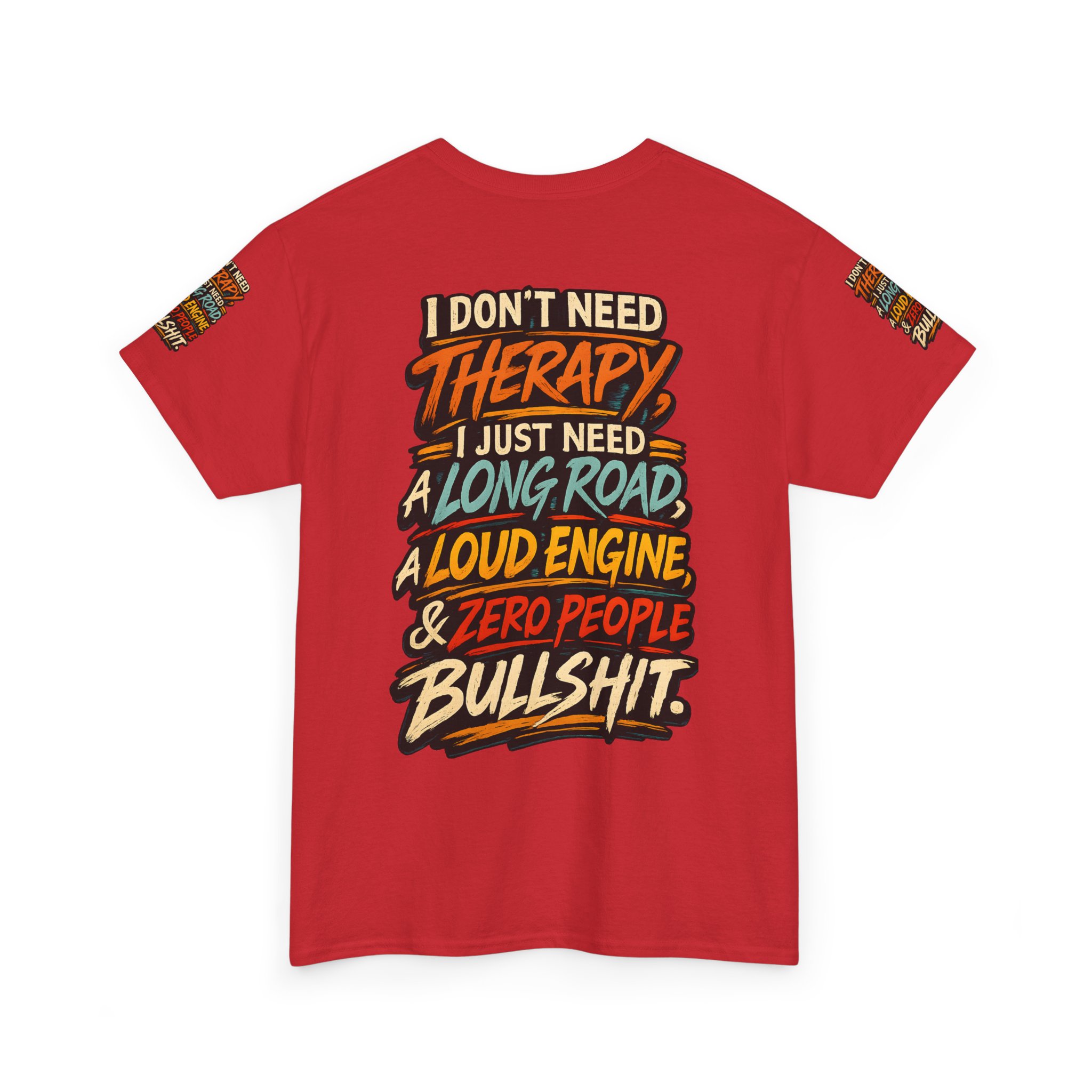Unisex Heavy Cotton Tee — "I Dont Need Therapy" Design F**K-Line