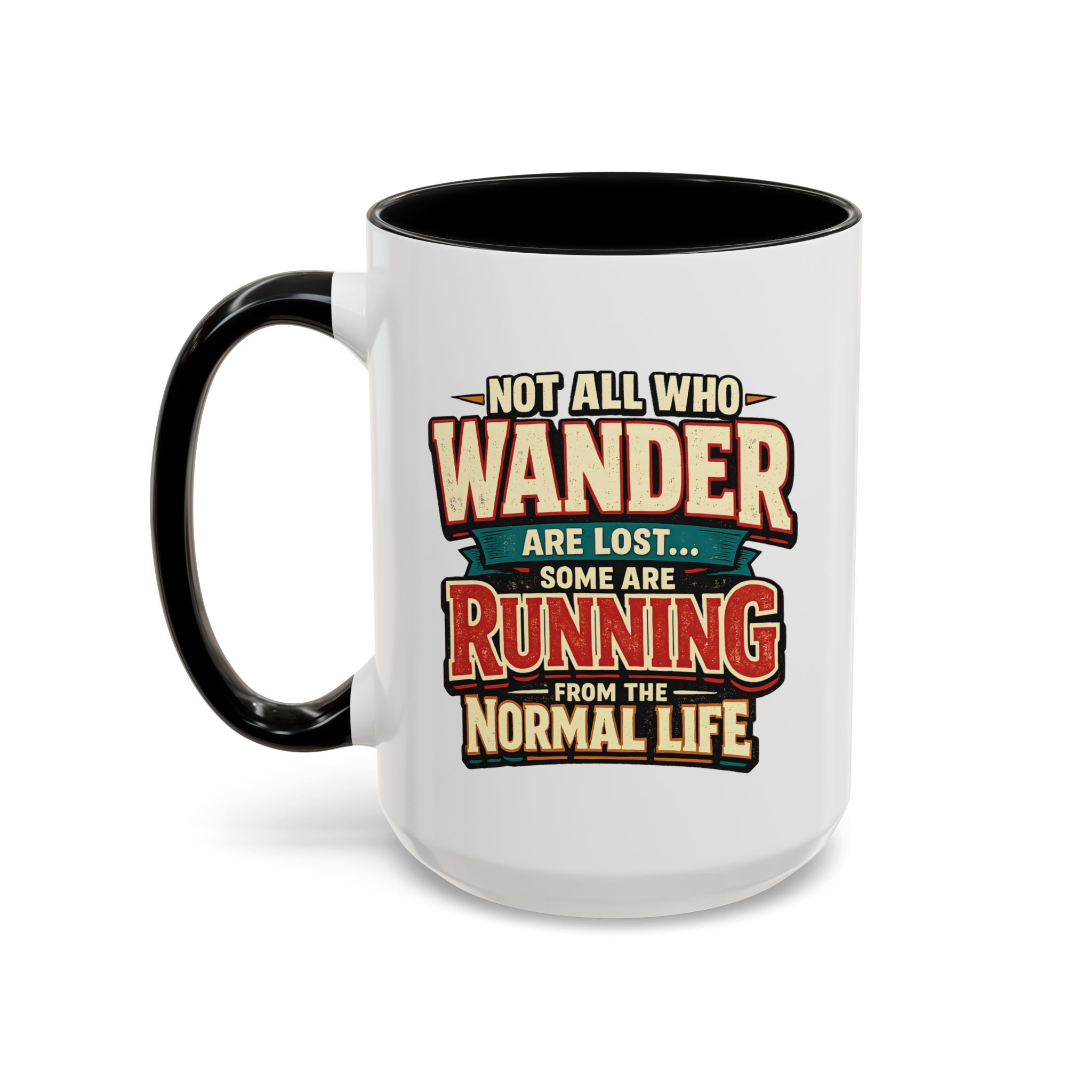 Accent Coffee Mug (11, 15oz) — "Not All Who Wander Are Lost" Design F**K-Line
