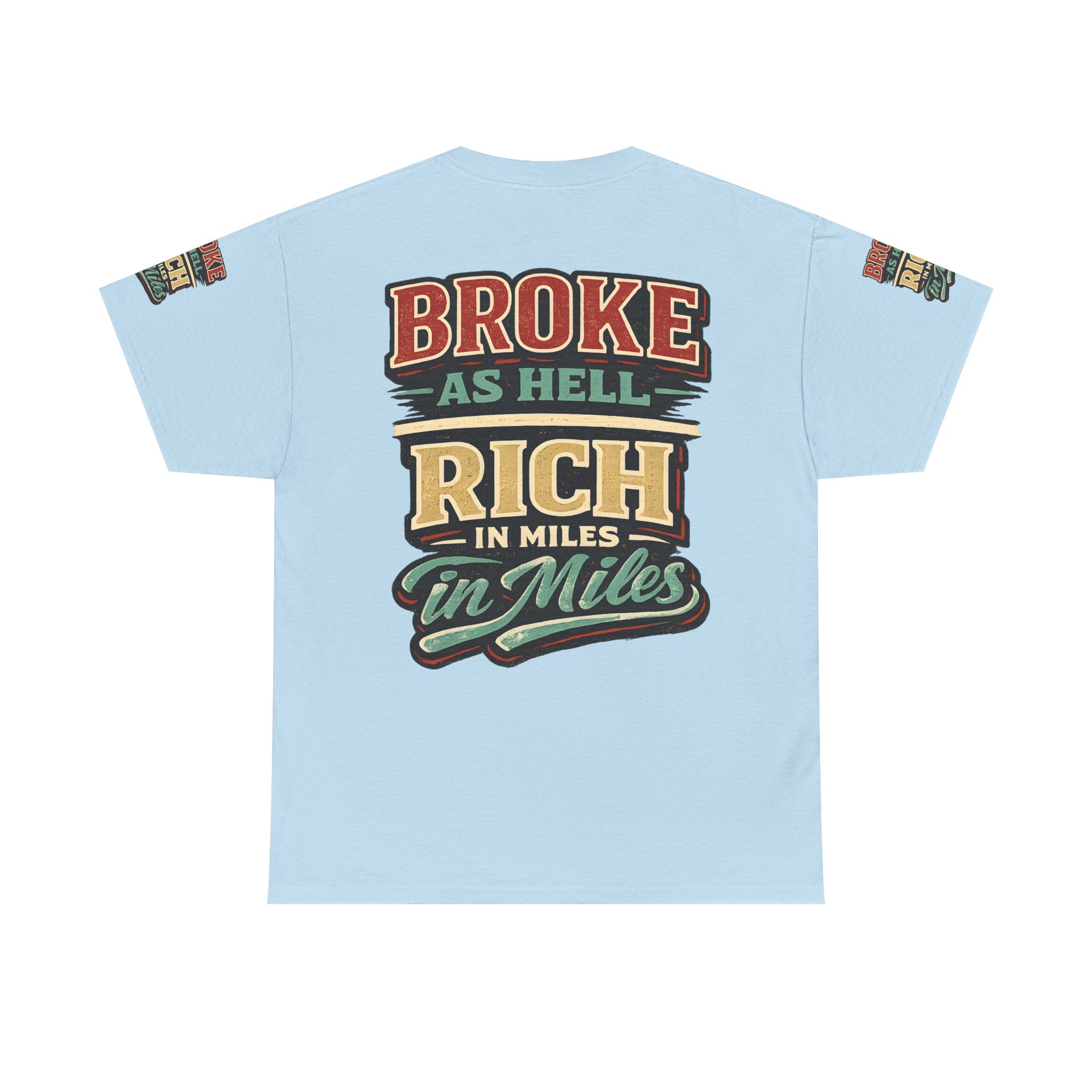 932280489713333428_2048.jpeg Unisex Heavy Cotton Tee — "Broke As Hell" Design F**K-Line