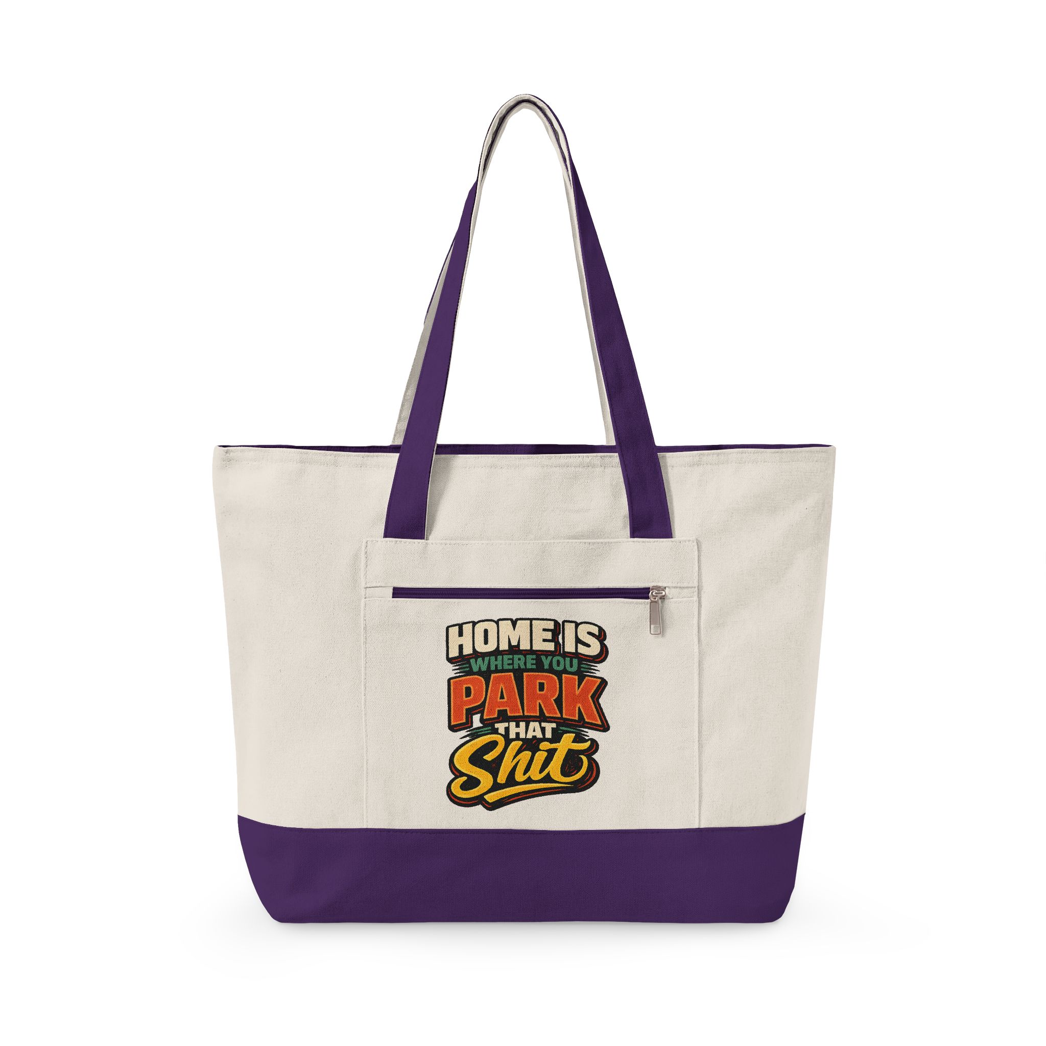 Zippered Canvas Tote — "Home Is Where You Park That Shit" (Design F**K-Line)