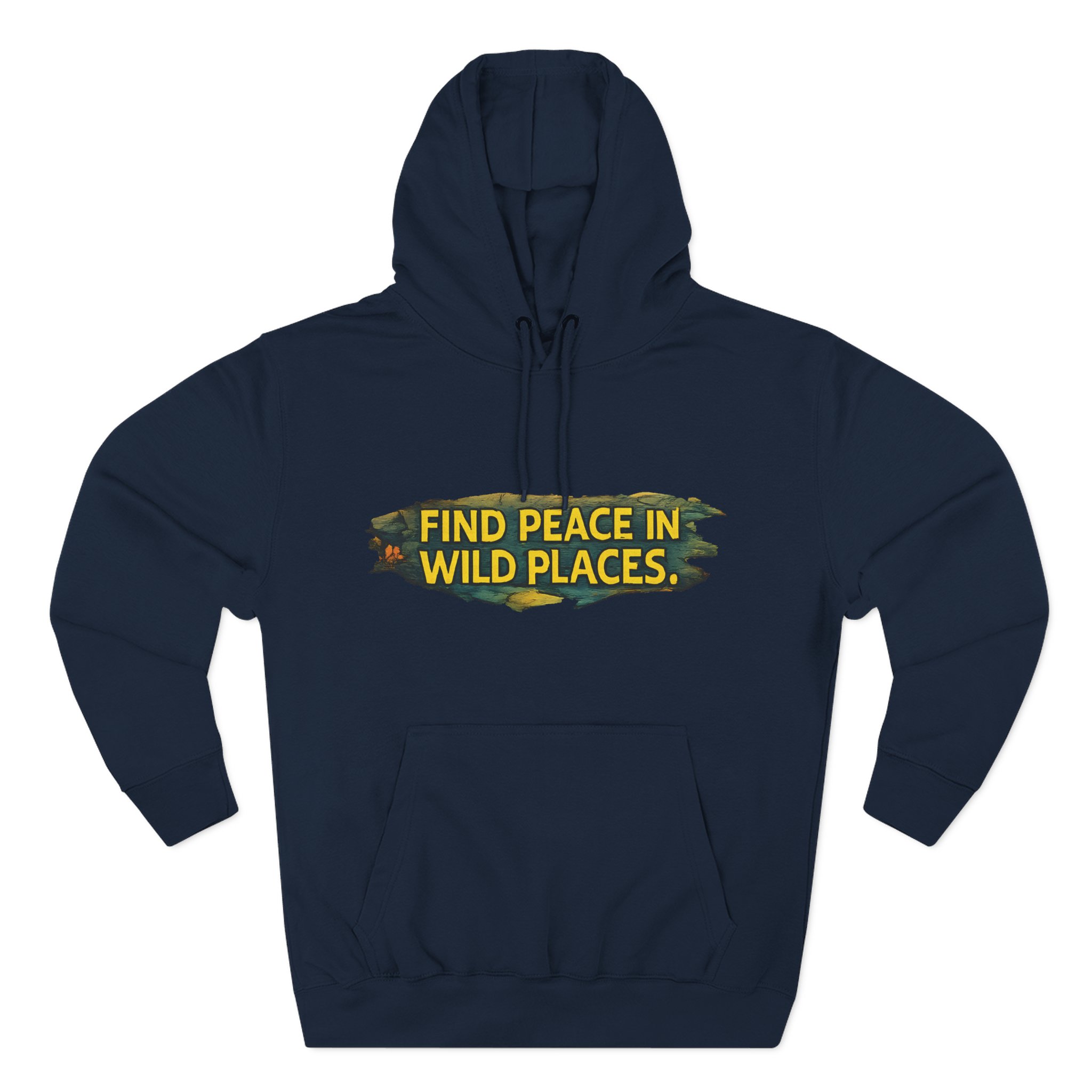Three-Panel Fleece Hoodie - "Find Peace In Wild Places" Design Cubic-Line