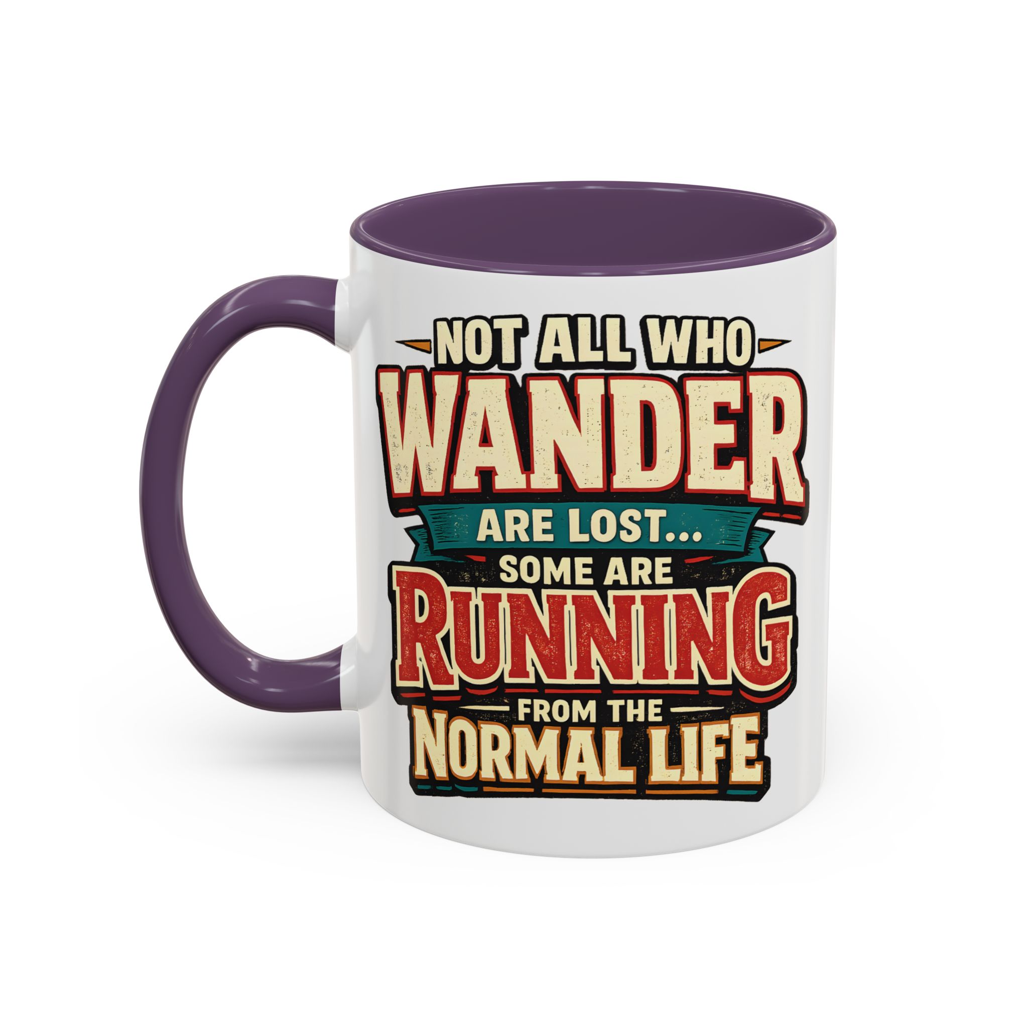 Accent Coffee Mug (11, 15oz) — "Not All Who Wander Are Lost" Design F**K-Line