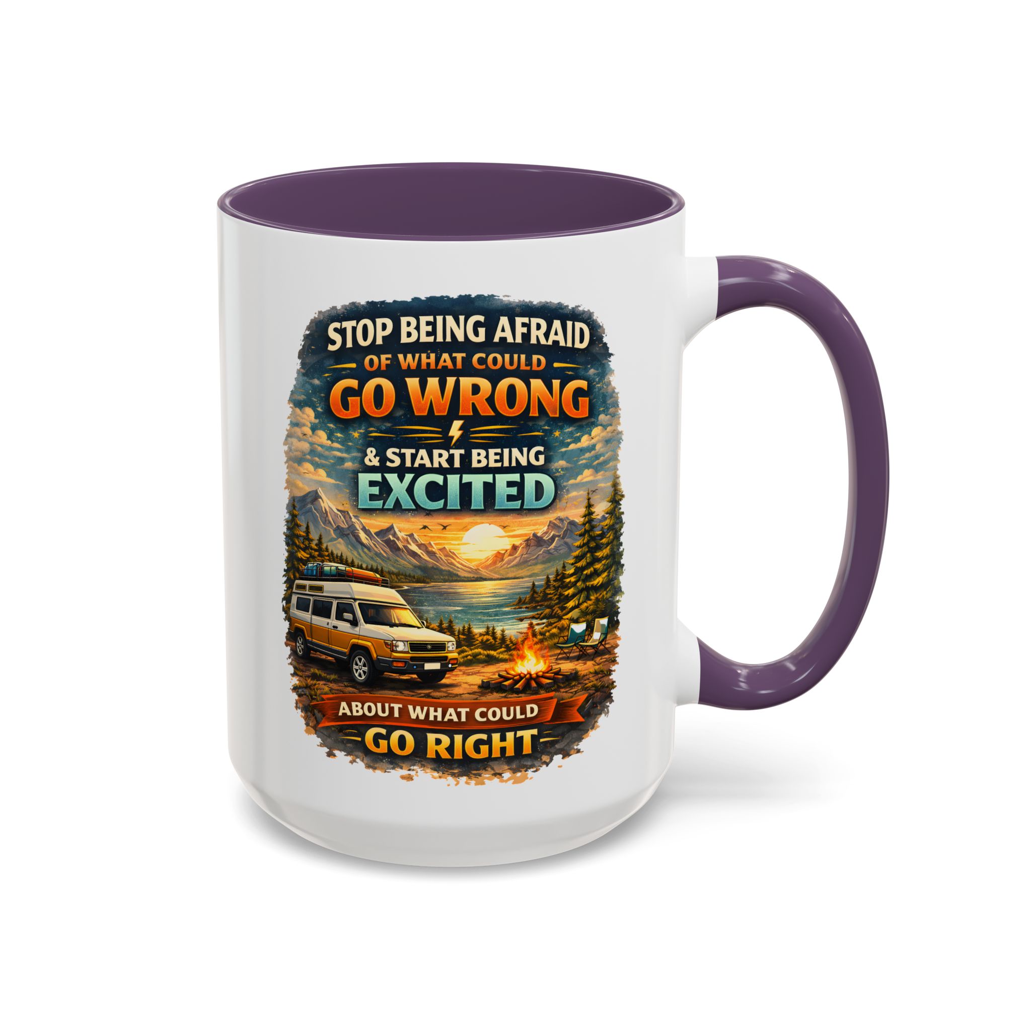 Accent Coffee Mug (11, 15oz) — "Stop Being Afraid Of What Could Go Wrong" Design Scenic-Line