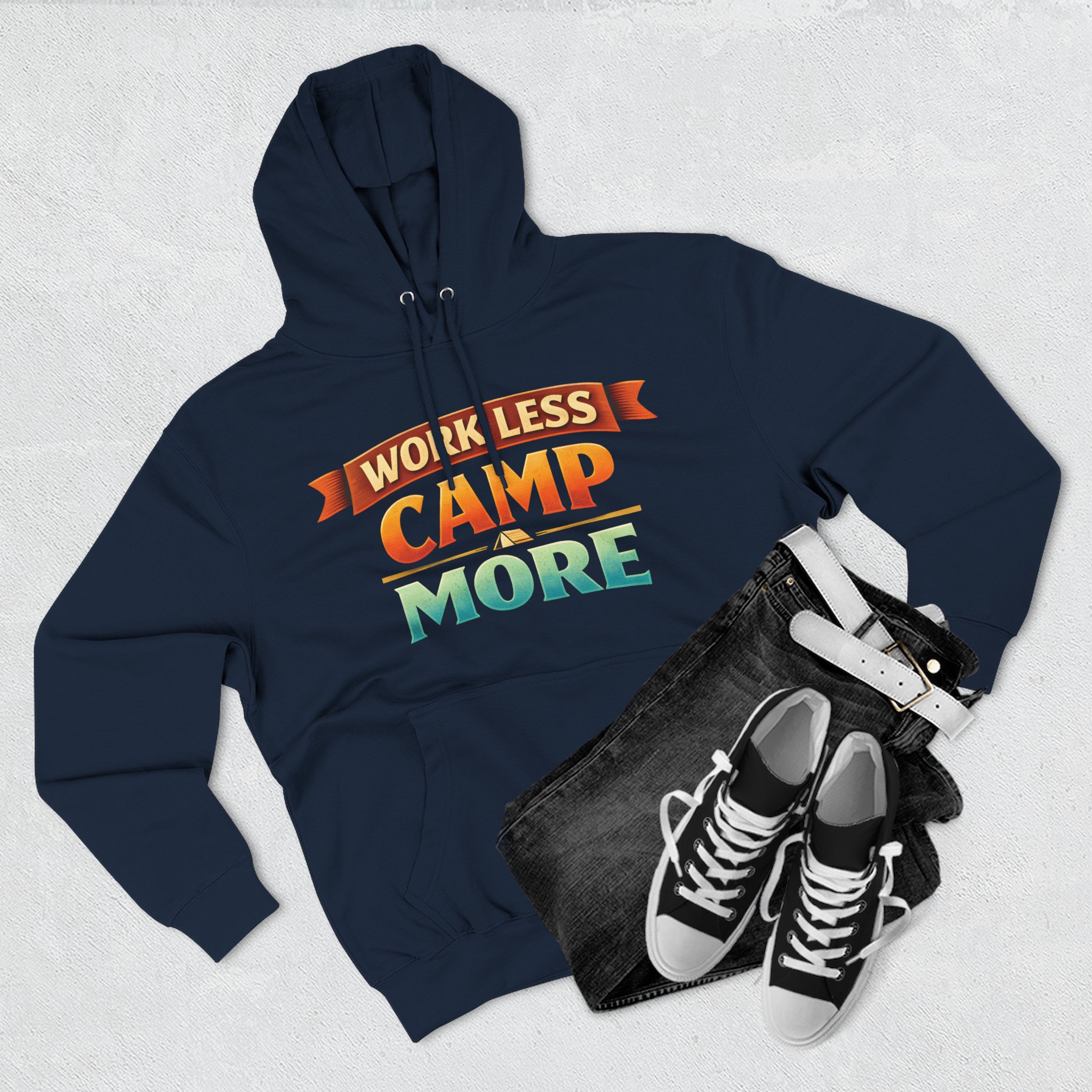 Three-Panel Fleece Hoodie - "Work Less-Camp More" Design Scenic-Line
