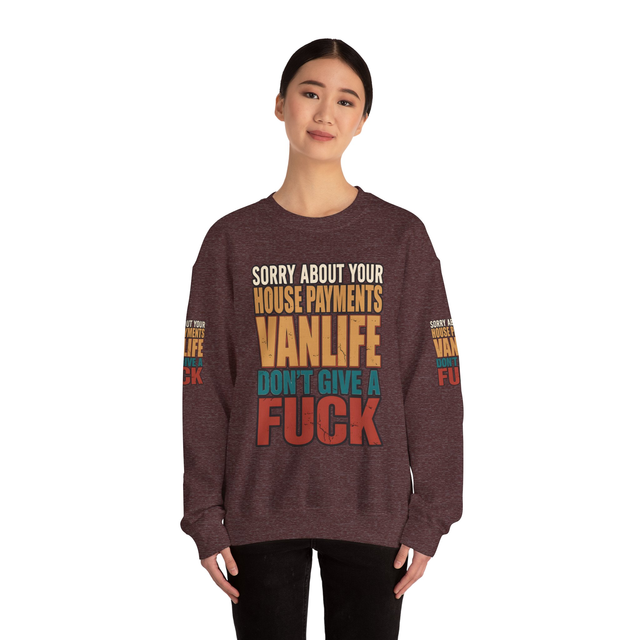 Unisex Heavy Blend™ Crewneck Sweatshirt — "Sorry About Your House Payments" Design F**K-Line