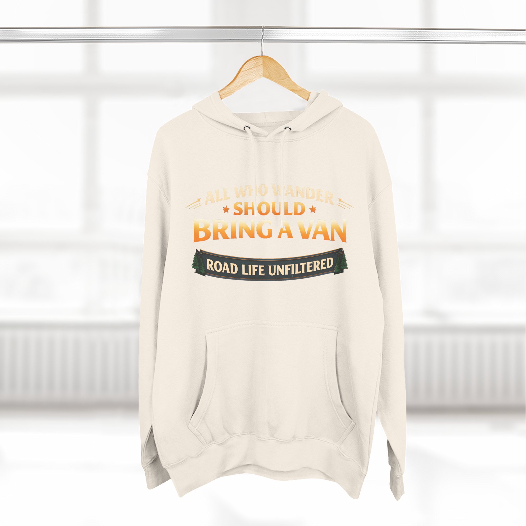 Three-Panel Fleece Hoodie - "All Who wander Should Bring A Van" Design Scenic-Line